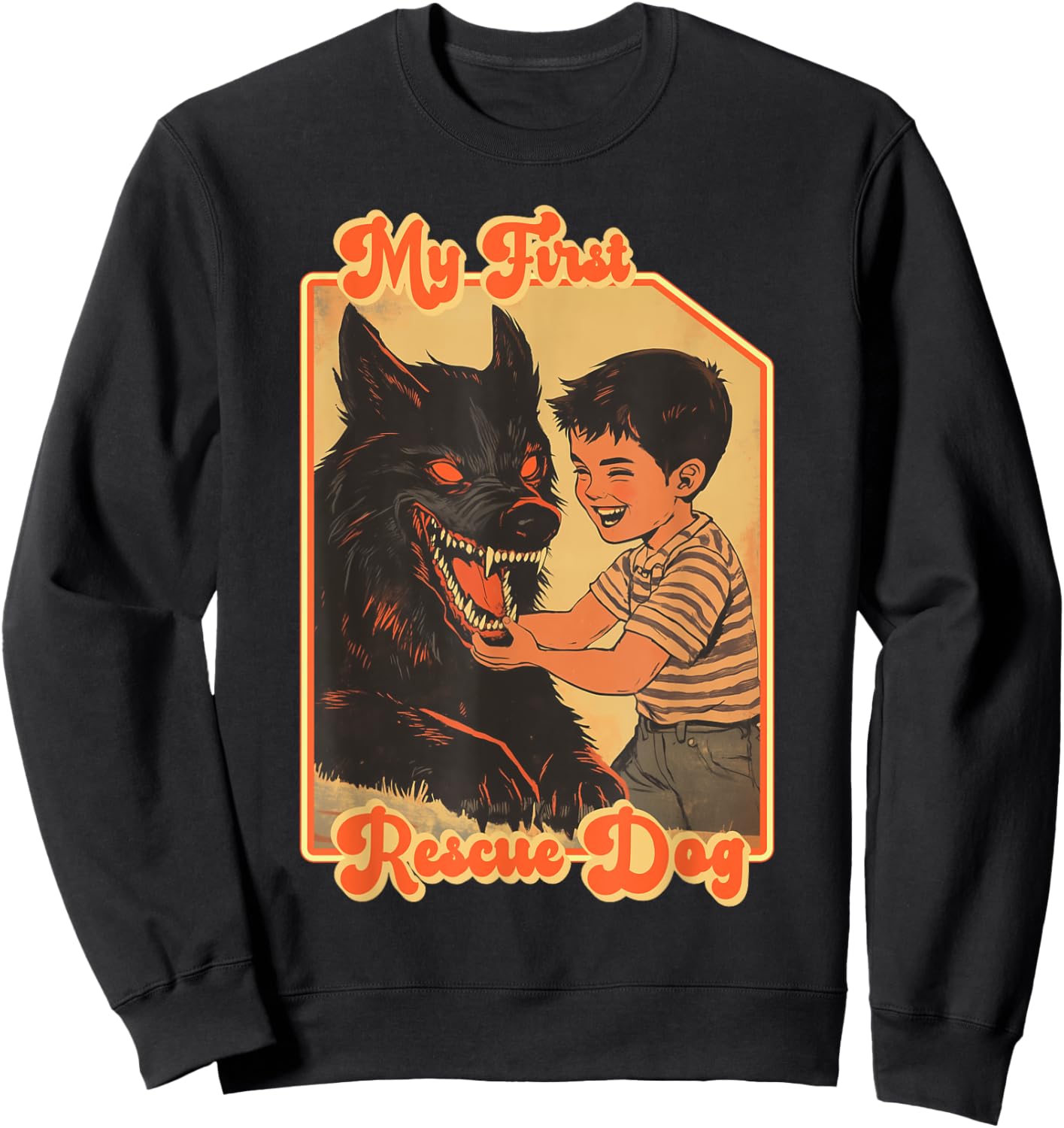 My First Rescue Dog Funny Shirts - Funny Rescue Animal Sweatshirt - Sweatshirt | Black