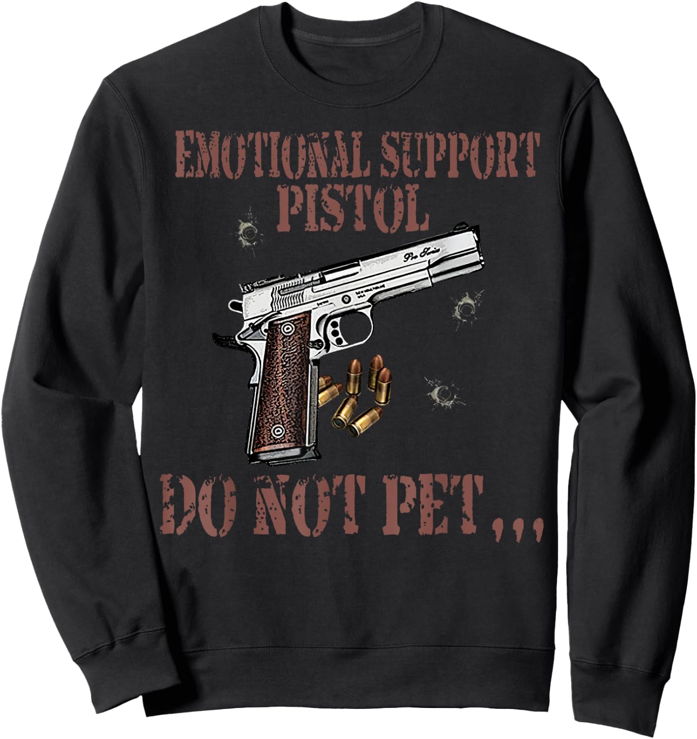 Emotional Support Pistol Do Not Pet Apparel Firearm Gun Sweatshirt - Sweatshirt | Black
