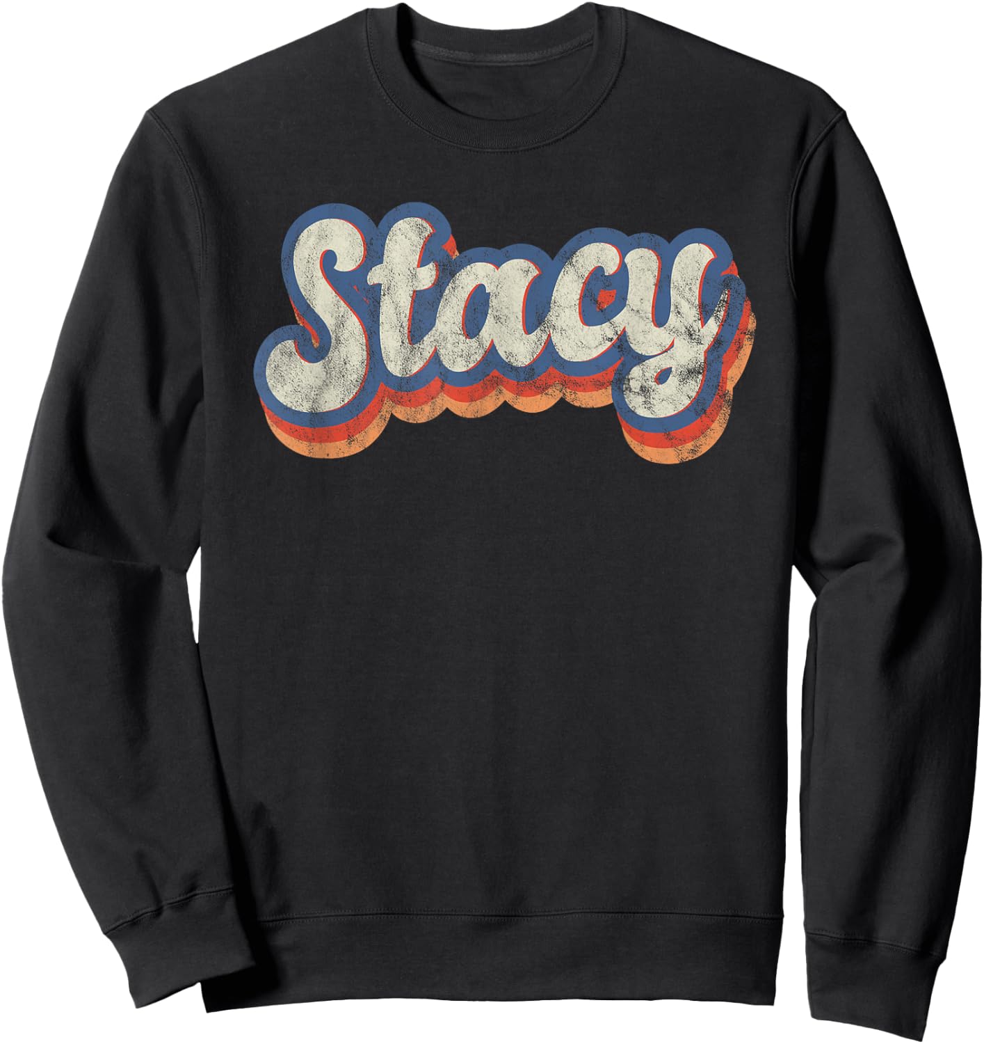 Stacy Personalized Name Shirt Custom Lettering 70's Sweatshirt - Sweatshirt | Black