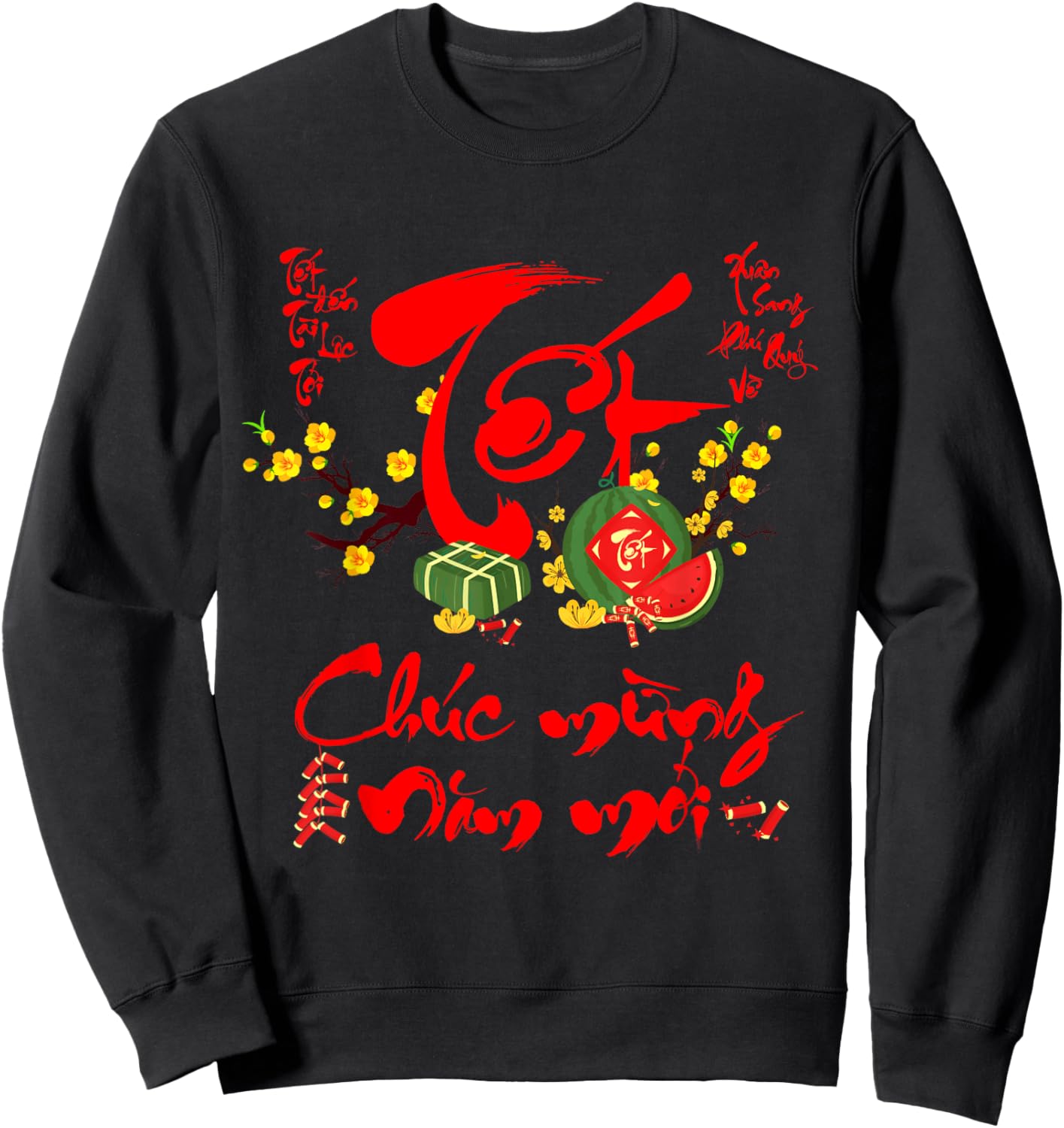 Vietnamese New Year Tet Decorations Chuc Mung Nam Moi Sweatshirt - Sweatshirt | Black