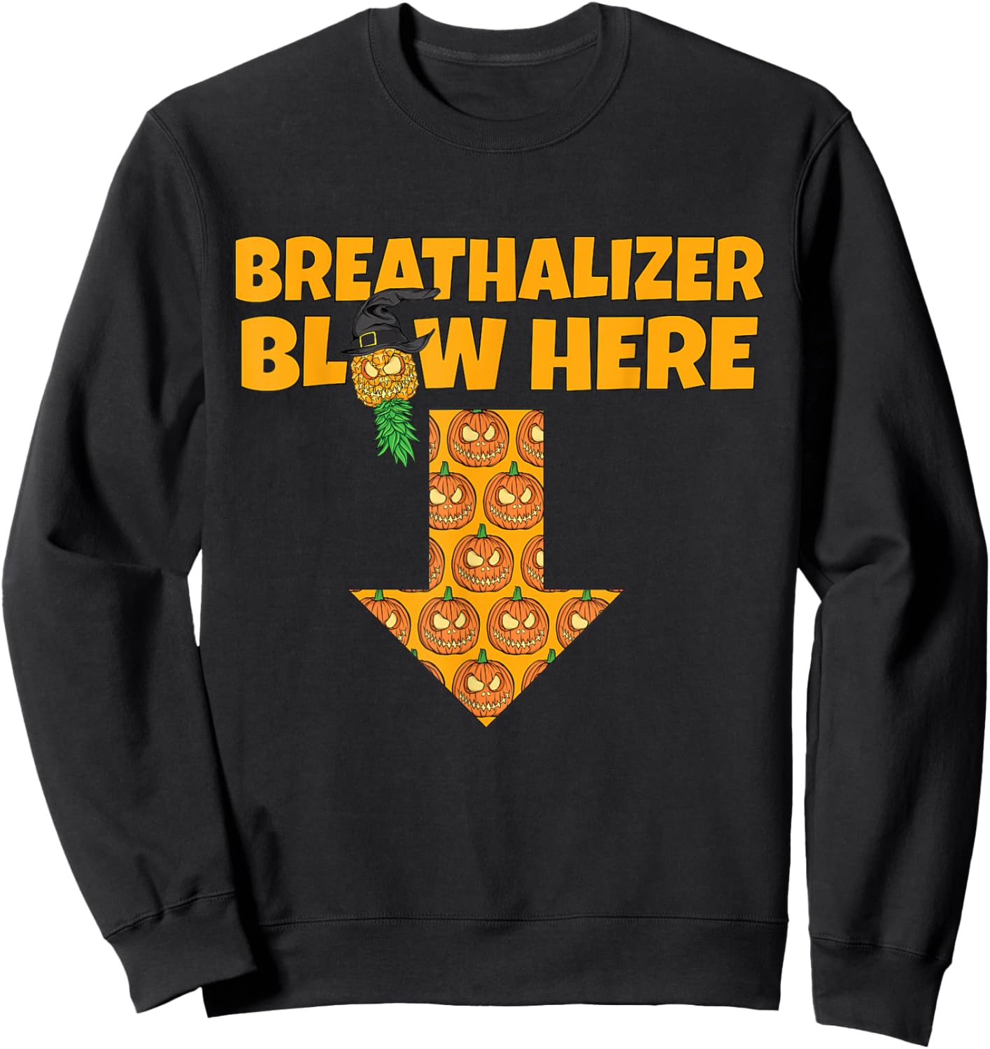 Halloween Breathalizer Blow Here Funny Pineapple Swinger Men Sweatshirt - Sweatshirt | Black