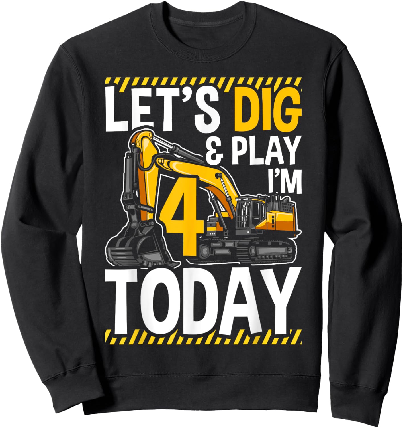 Birthday Boy 4 Construction 4th Birthday Excavator Birthday Sweatshirt - Sweatshirt | Black