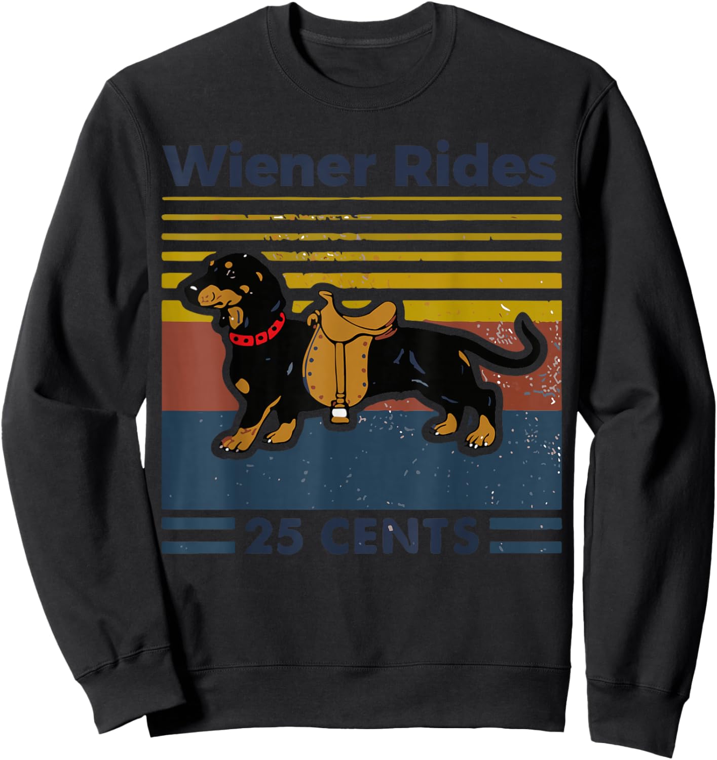Weiner Rides Dachshund Owner Dog Mom Dad Wiener Dog Joke Sweatshirt - Sweatshirt | Black