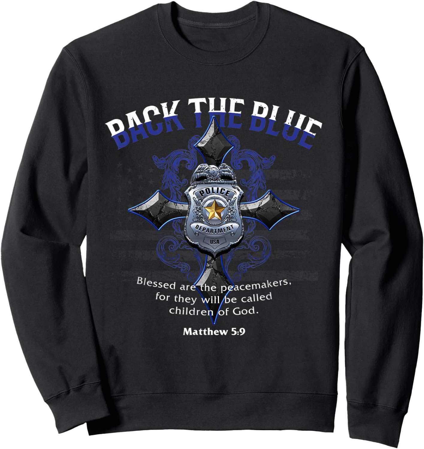 Back the Blue Thin Blue Line Flag Patriotic Police Sweatshirt - Sweatshirt | Black