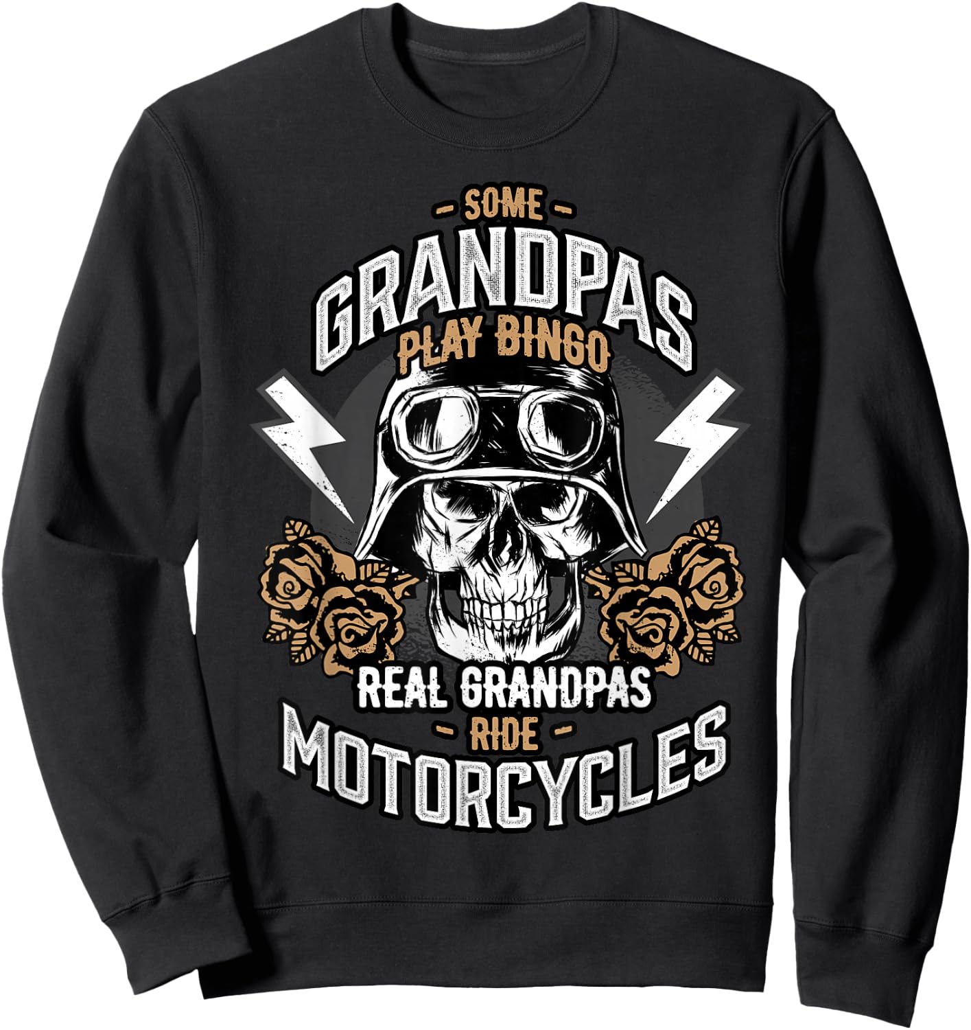 Real Grandpas Ride Motorcycles Sweatshirt - Sweatshirt | Black
