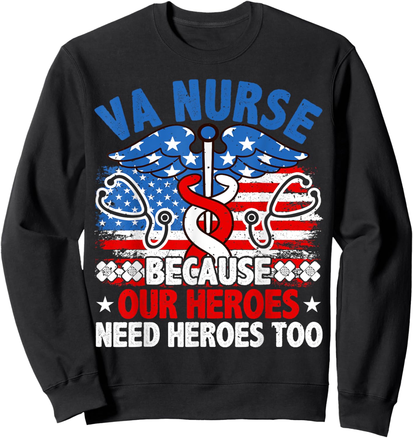 VA Nurse, Veteran & Patriot Nursing, US Military Nurse Sweatshirt - Sweatshirt | Black