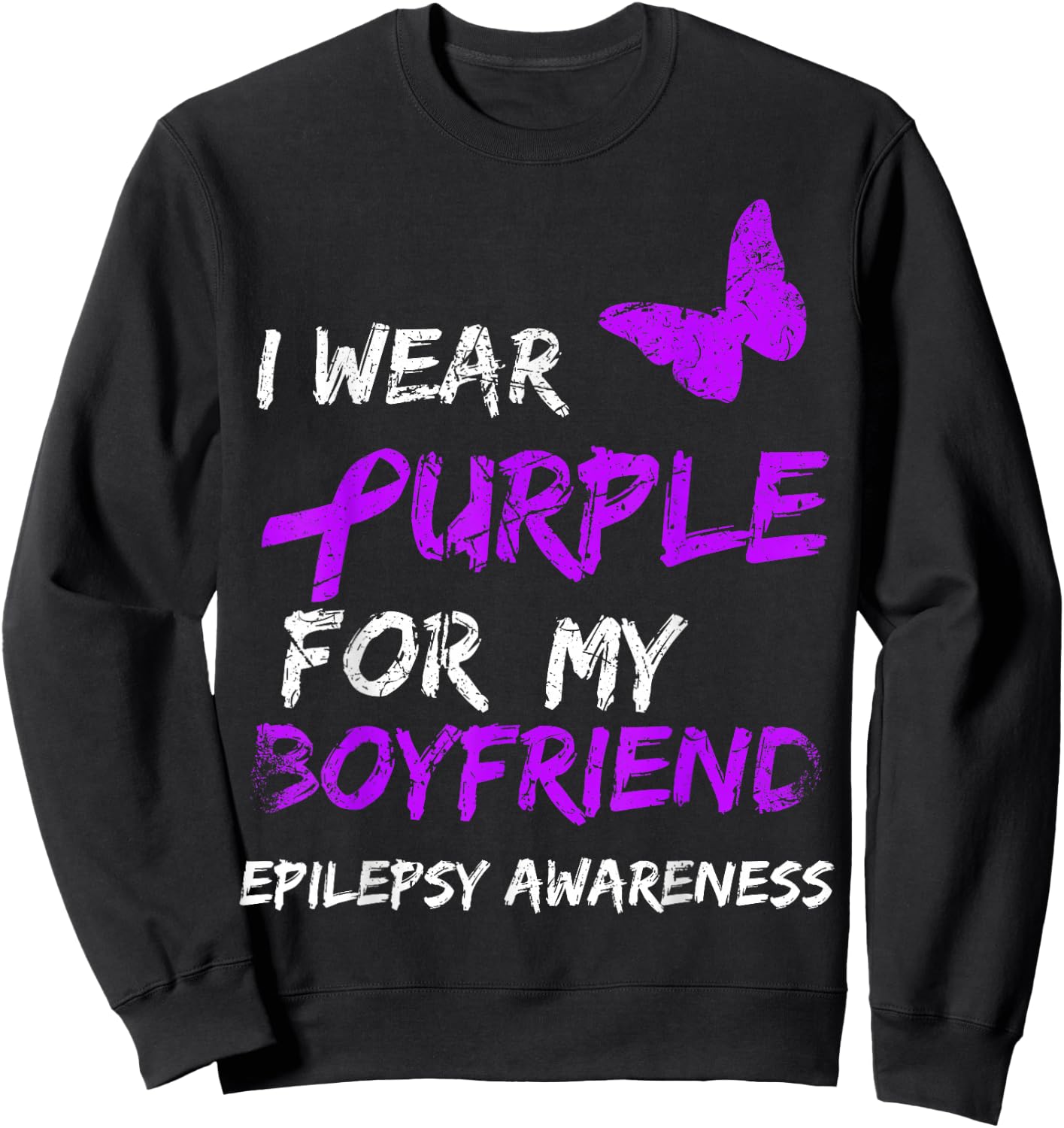 Epilepsy I Wear Purple For My Boyfriend Ribbon Sweatshirt - Sweatshirt | Black