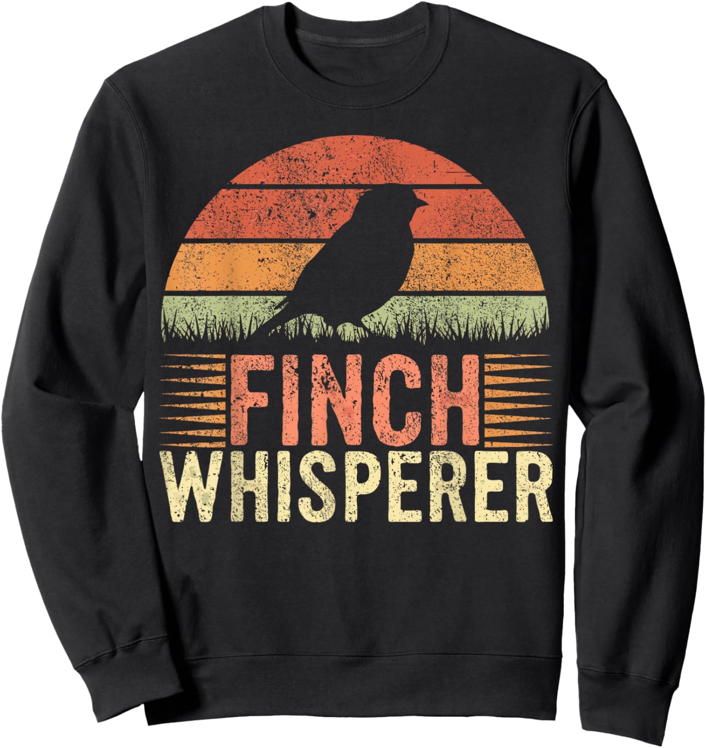 Finch Whisperer Bird Lover Vintage Finch Sweatshirt - Sweatshirt | Black