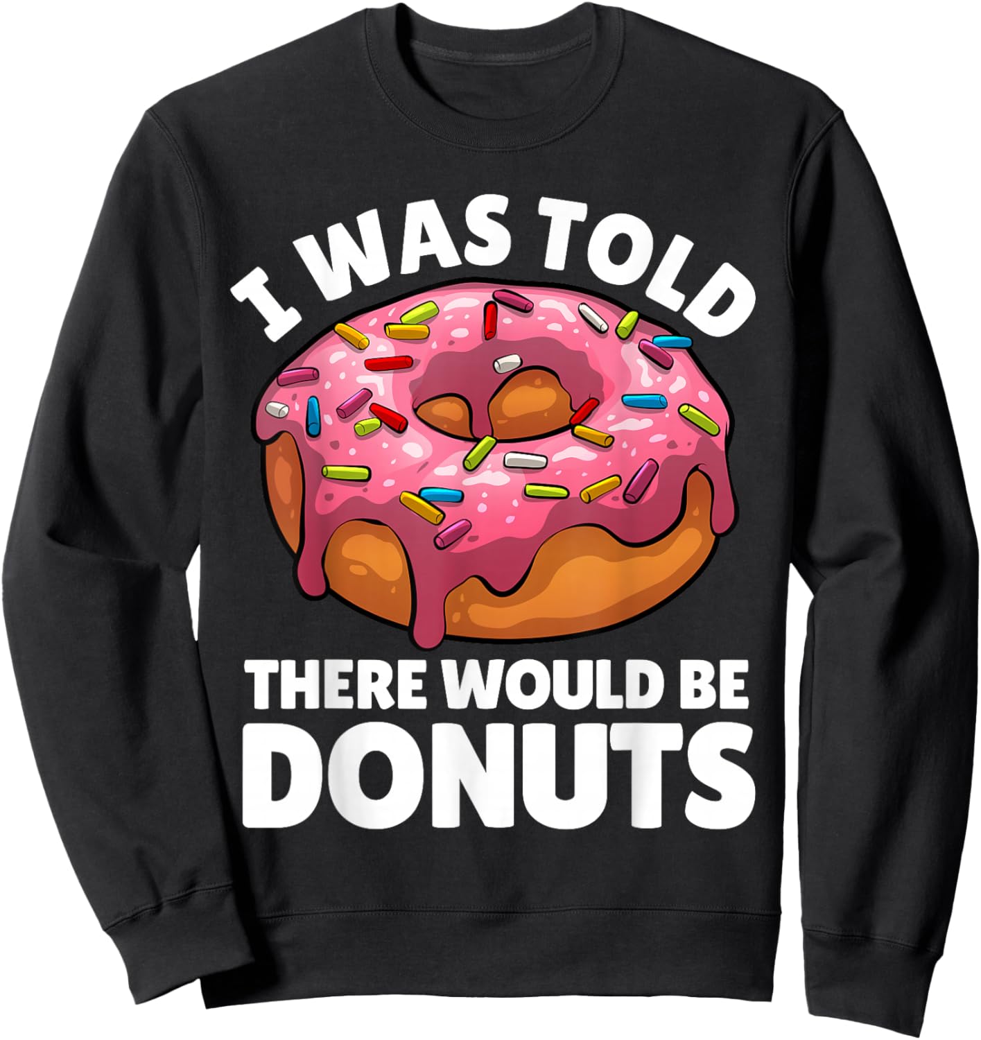 Donut Art Women Kids Doughnut Novelty Lover Donut Sweatshirt - Sweatshirt | Black