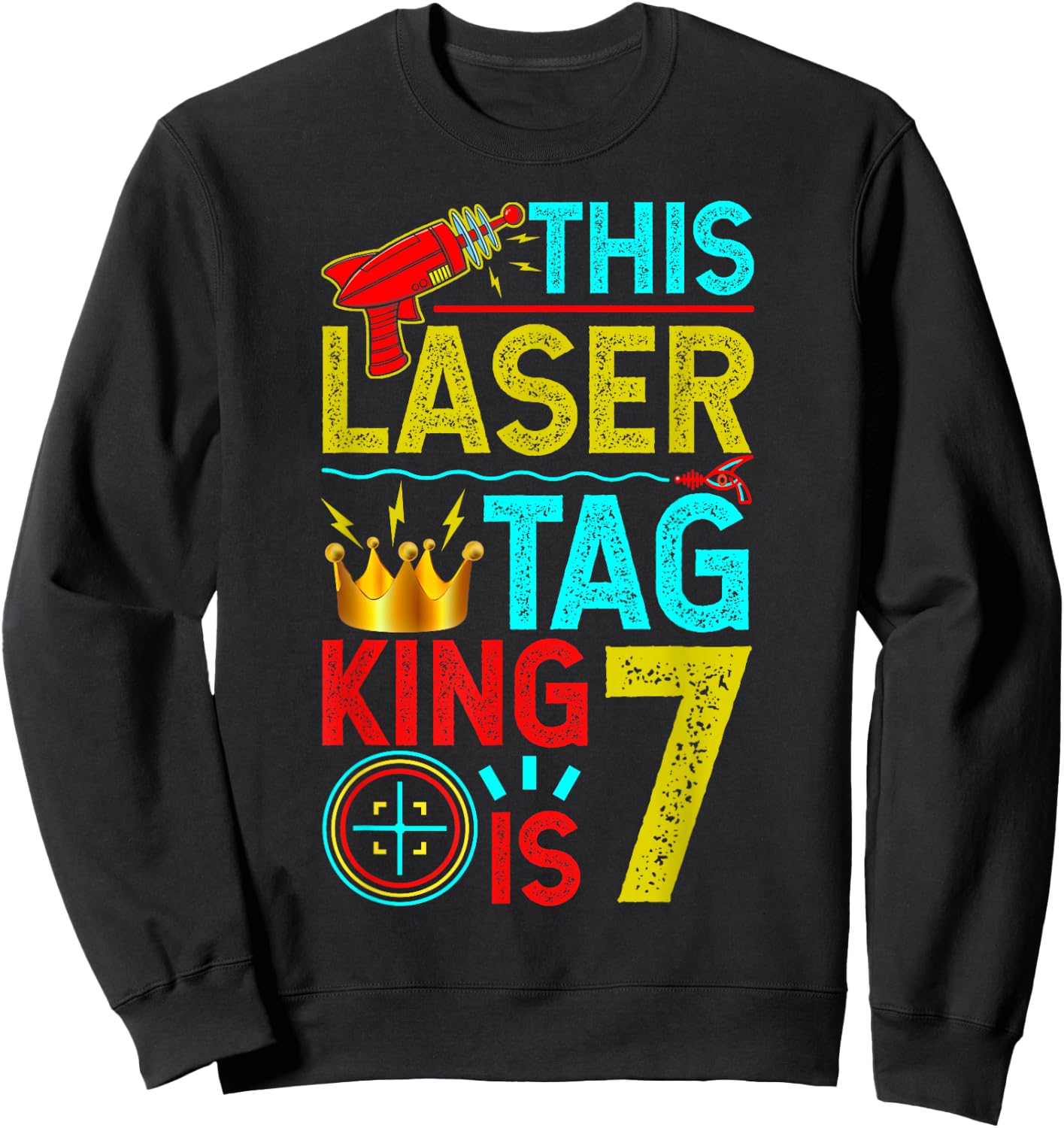 This Laser Tag King is 7 Years Shirts & Lasertag Gift Sweatshirt - Sweatshirt | Black