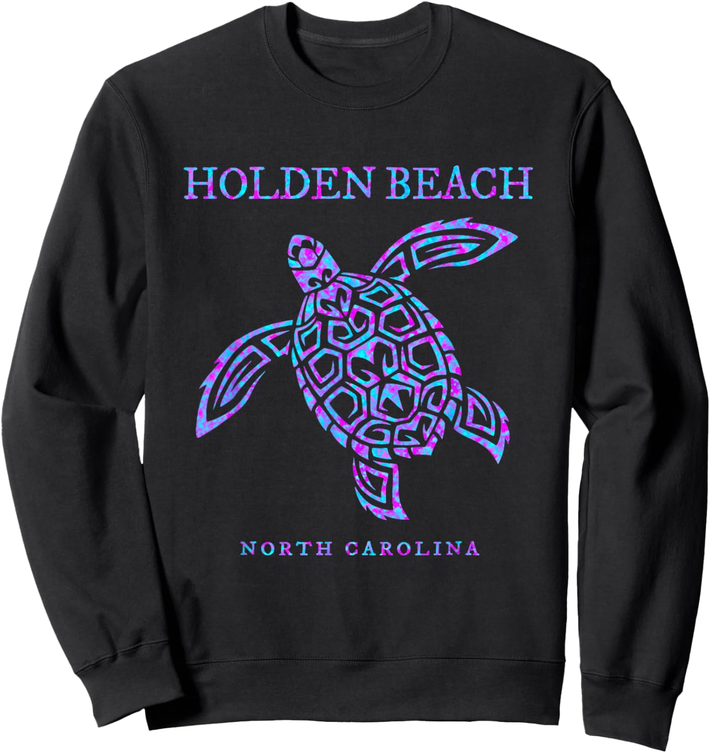 Holden Beach North Carolina Sea Turtle Vacation Souvenir Sweatshirt - Sweatshirt | Black