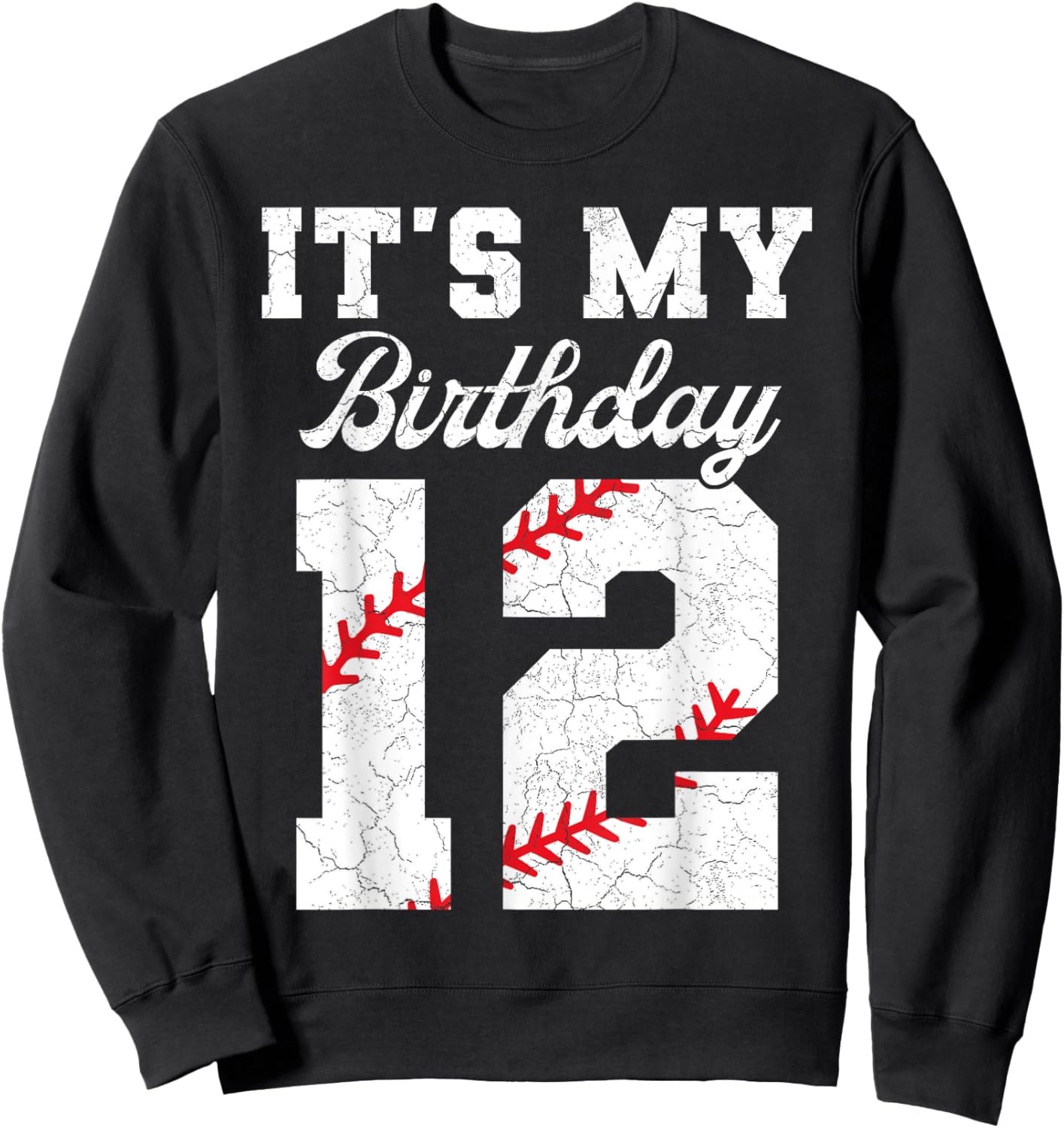 Birthday Boy 12 Baseball Its My 12th Birthday Boys Girls Sweatshirt - Sweatshirt | Black