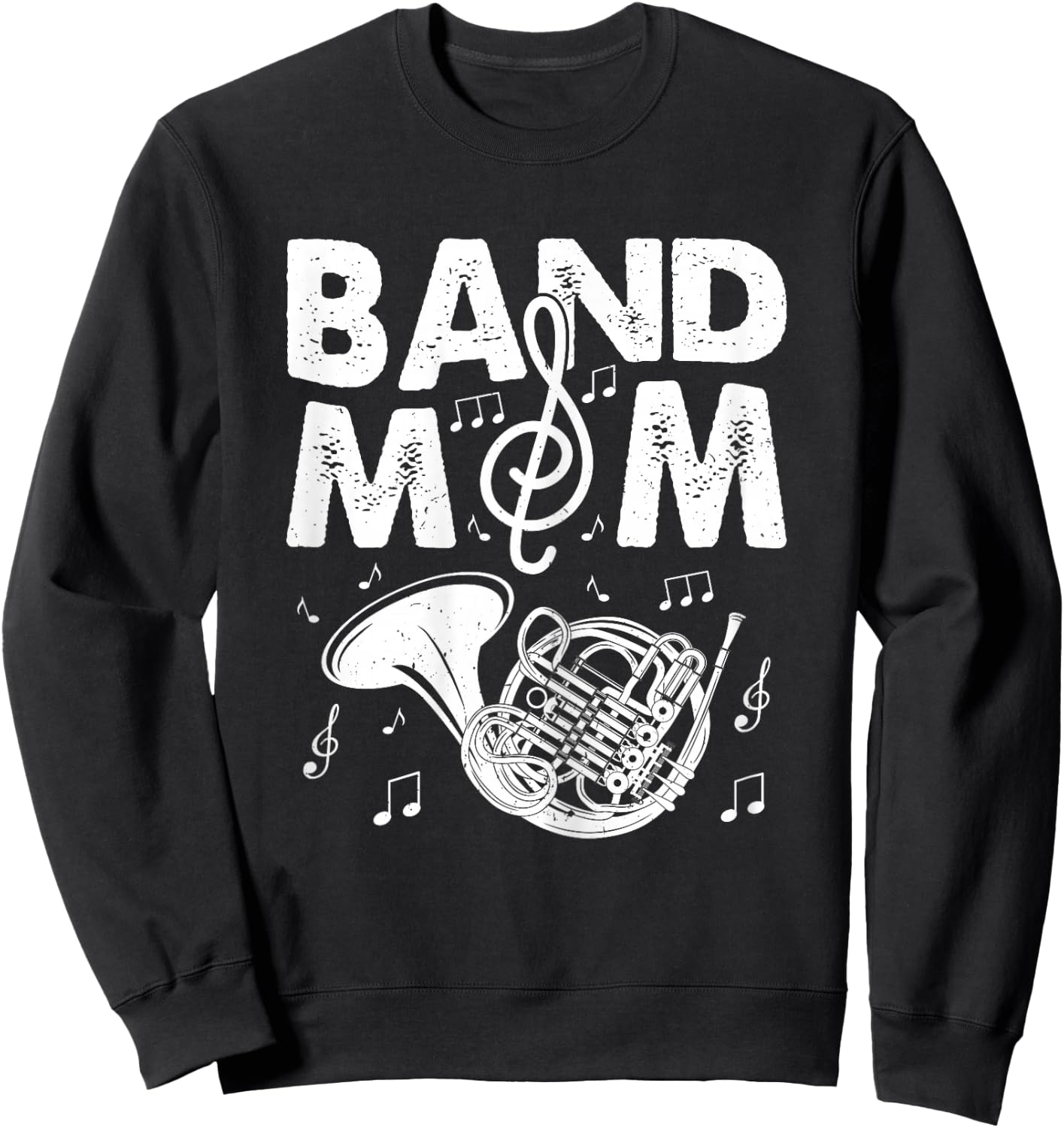 Band Mom Funny French Horn Marching Band Musician Mom Gifts Sweatshirt - Sweatshirt | Black