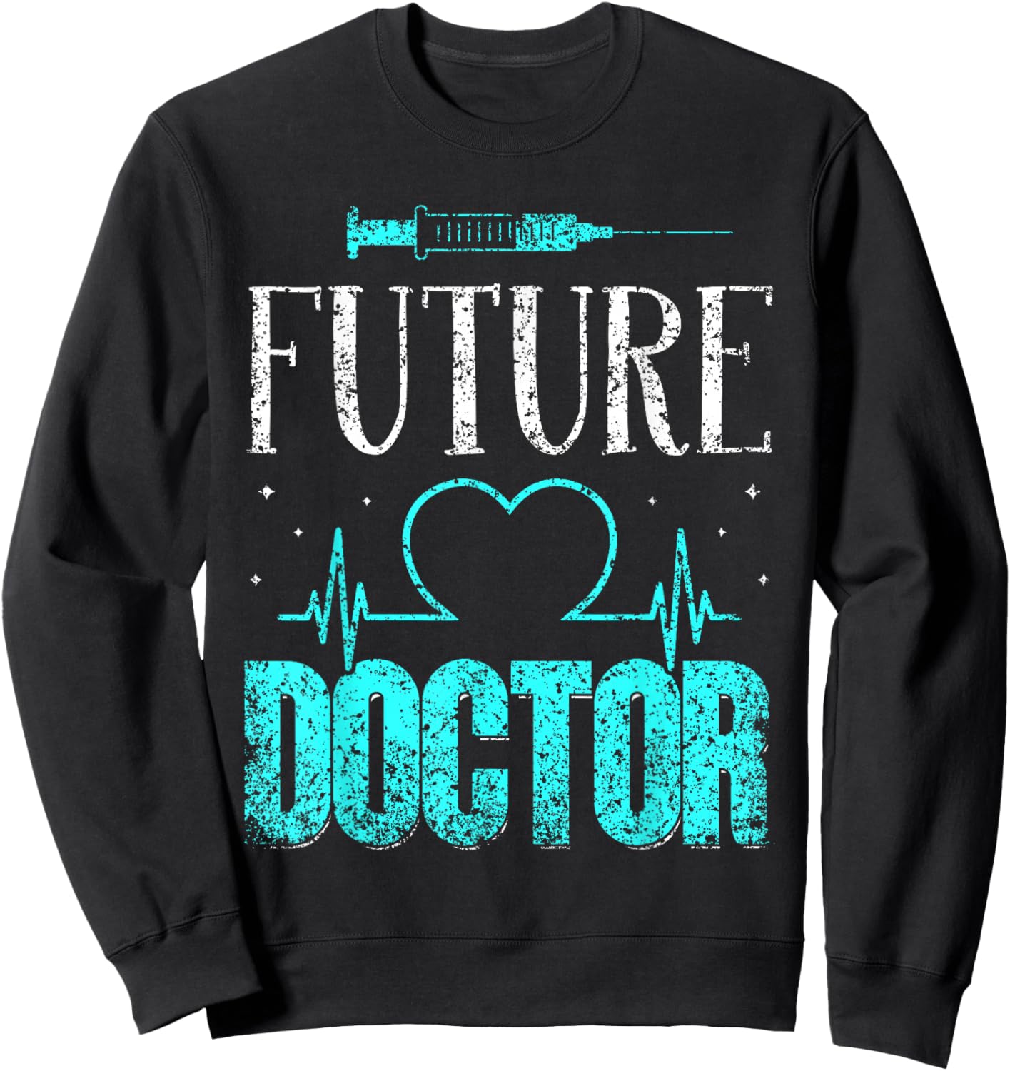 Future Doctor Medicine Med School Study Medical Student Sweatshirt - Sweatshirt | Black