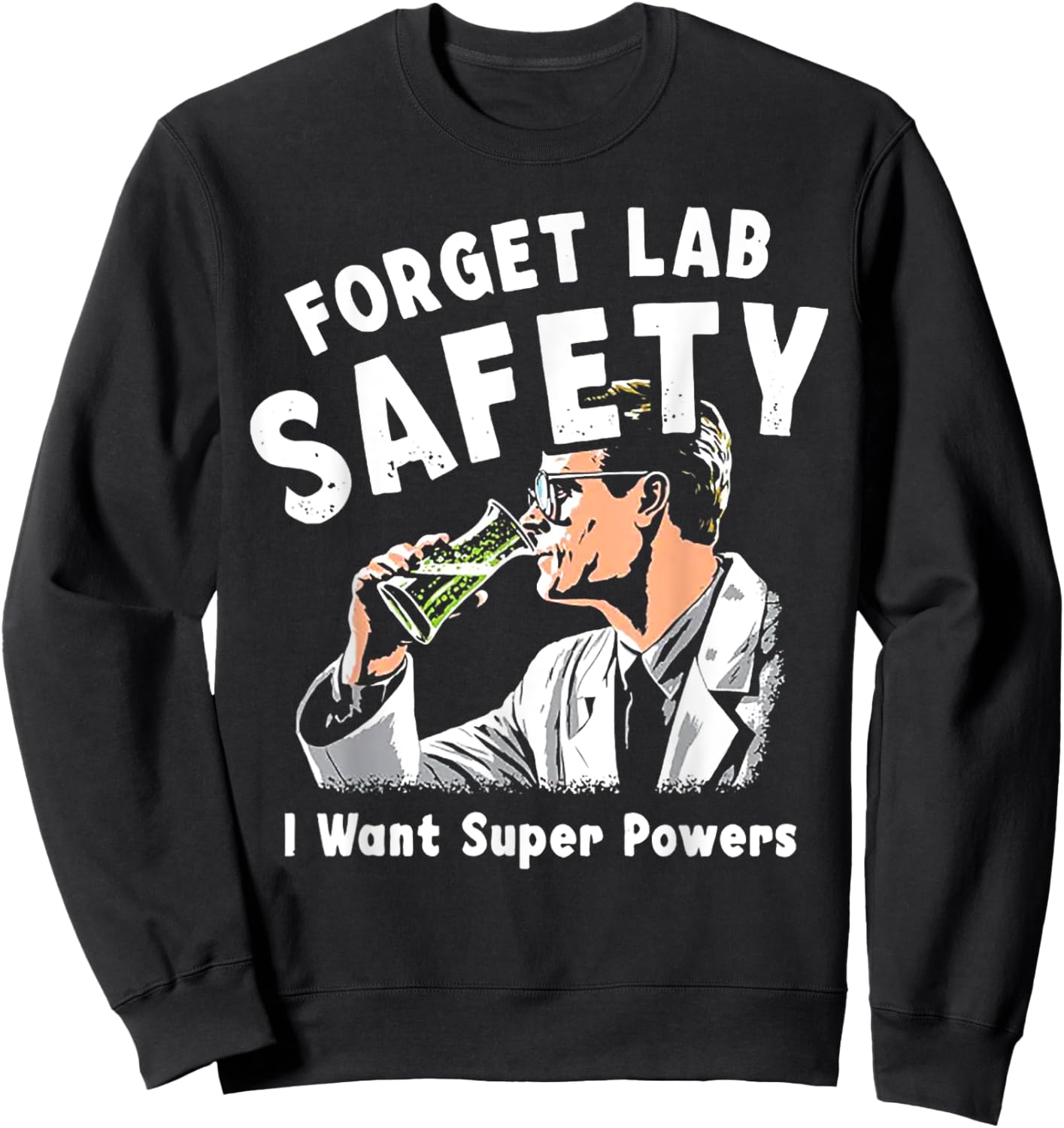 Forget Lab Safety Sweatshirt - Sweatshirt | Black