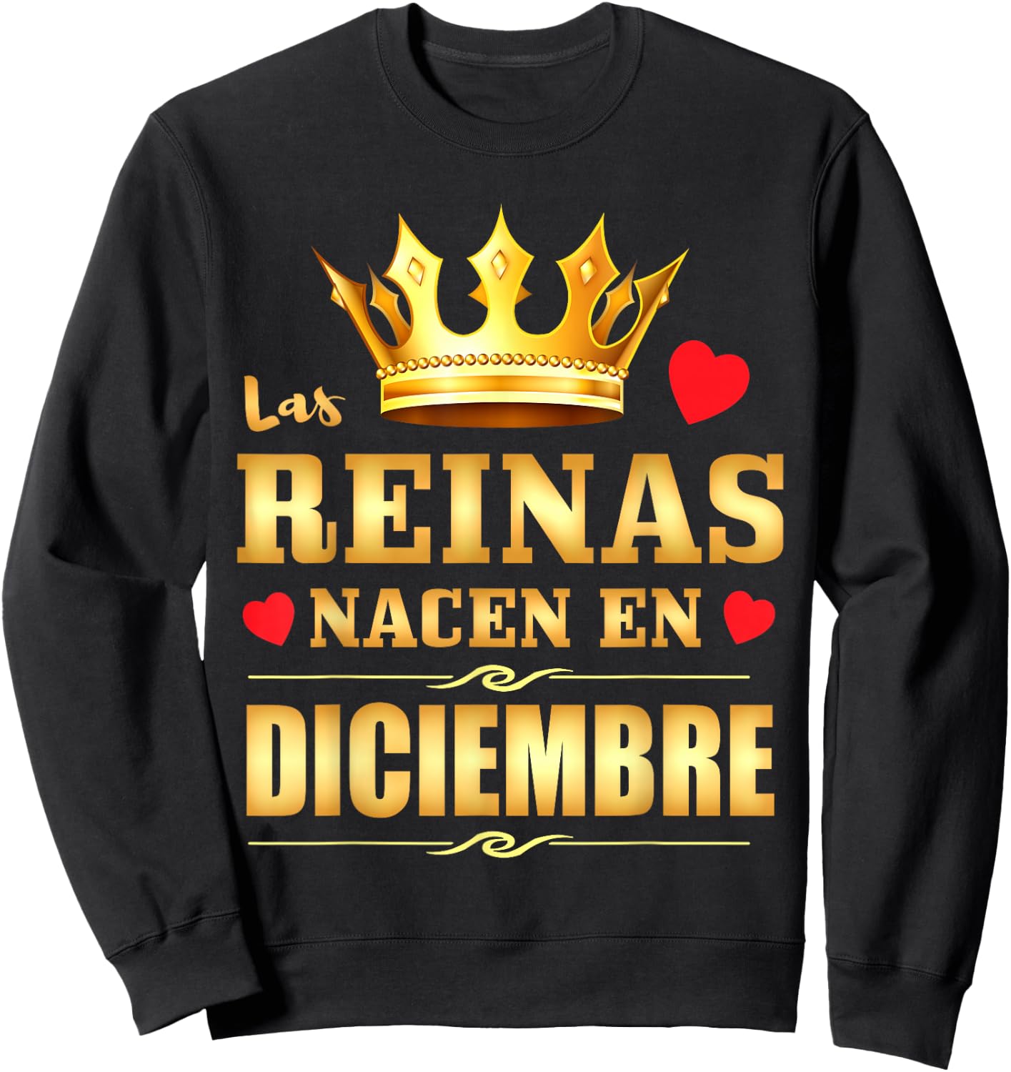 Reinas Nacen En Diciembre Cumpleaños December Birthday Queen Sweatshirt - Sweatshirt | Black