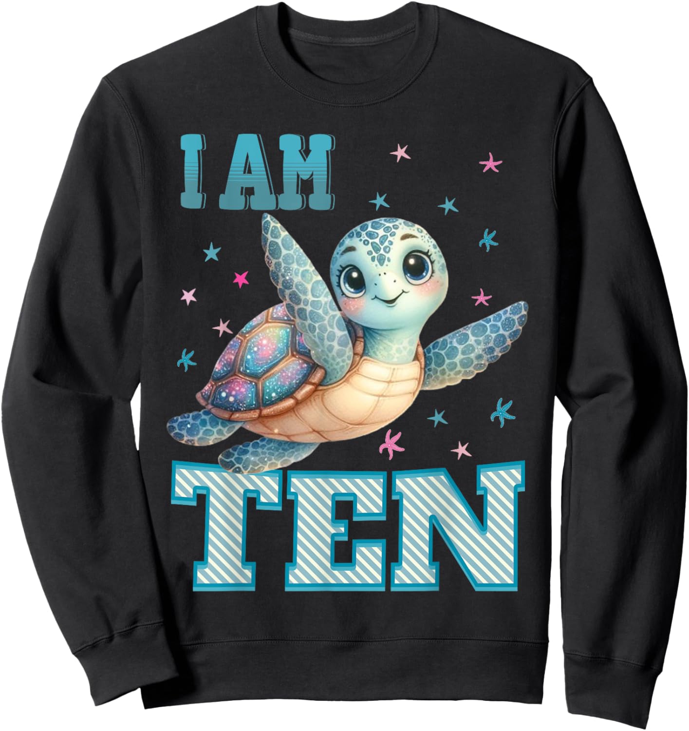 Kids 10 Year Old 10th Birthday Sea Turtles I am Ten Turtle Sweatshirt - Sweatshirt | Black