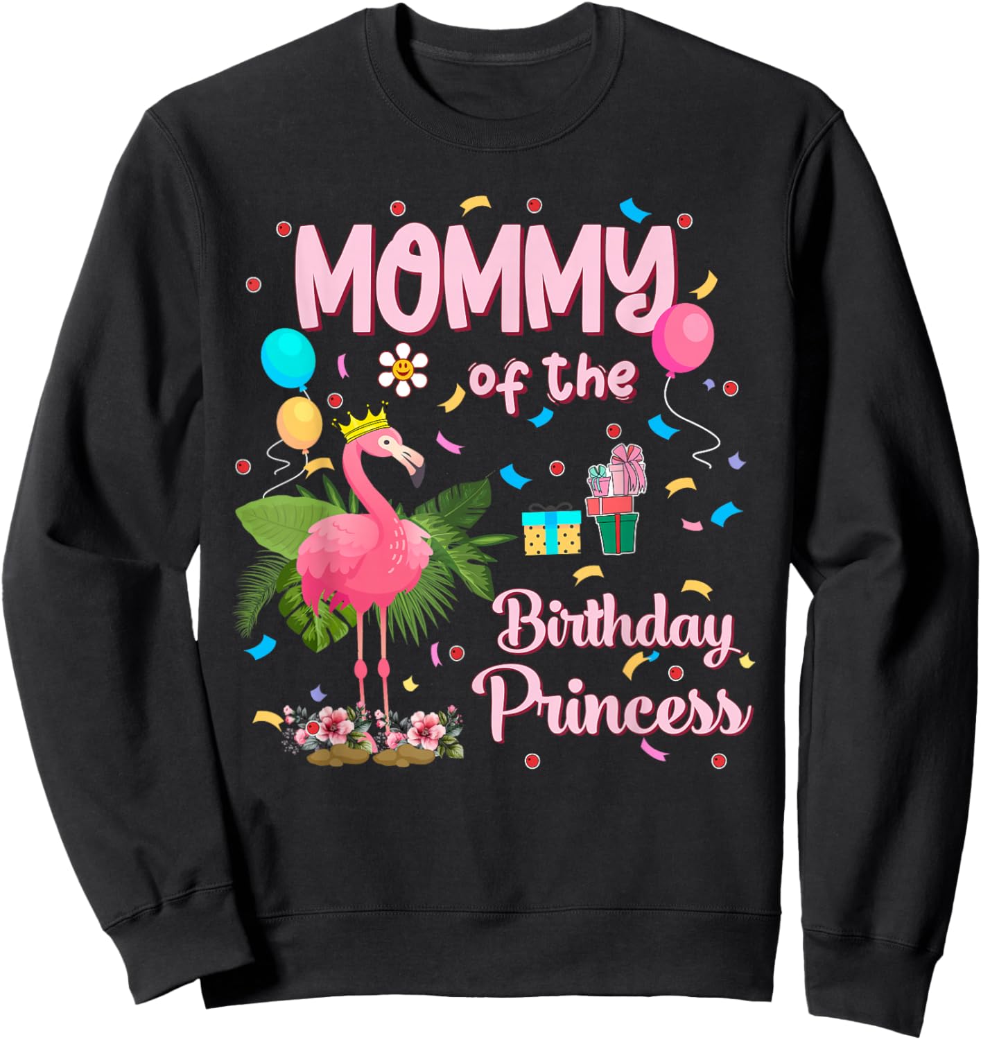 Mommy of the Birthday Princess Pink Flamingo Party Squad Sweatshirt - Sweatshirt | Black