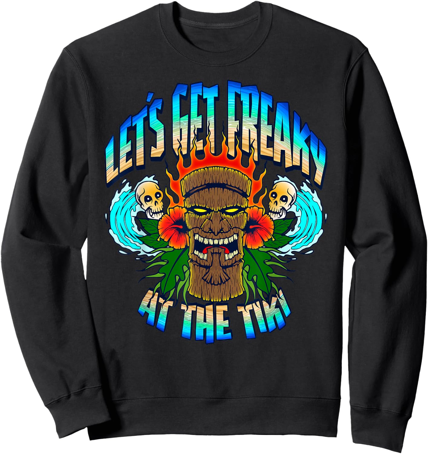 Let's Get Freaky At The Tiki Summer Surfing Sweatshirt - Sweatshirt | Black