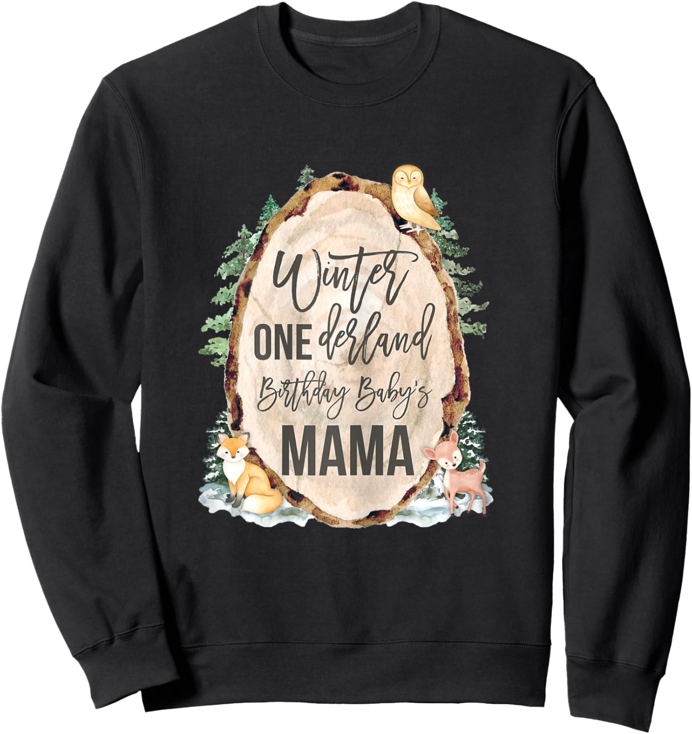 Mama Woodland Winter Onederland 1st Birthday Forest Animals Sweatshirt - Sweatshirt | Black