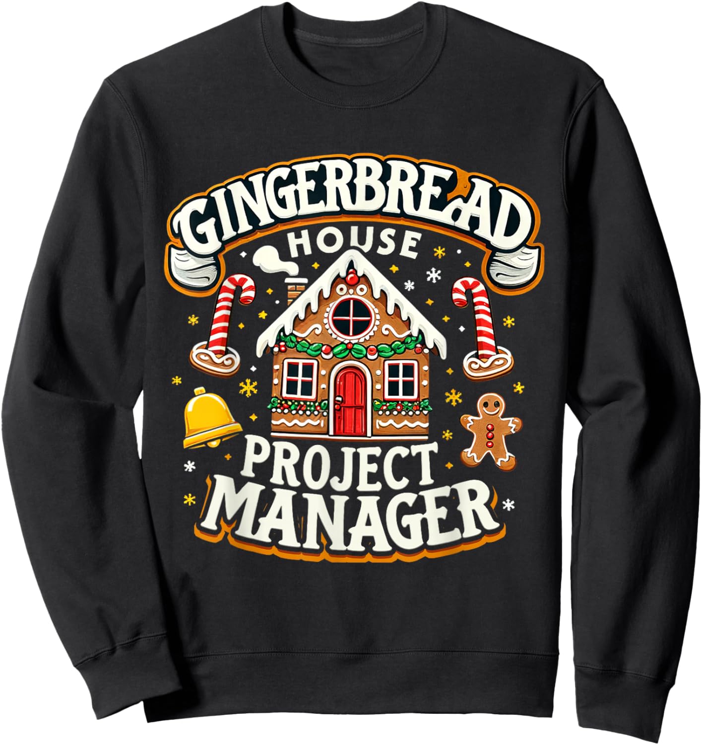 Gingerbread House Project Manager Xmas Decorating Cookies Sweatshirt - Sweatshirt | Black