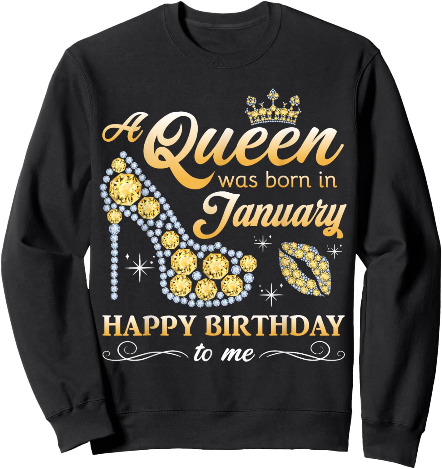 A Queen Was Born in January Women Girls January Birthday Sweatshirt - Sweatshirt | Black
