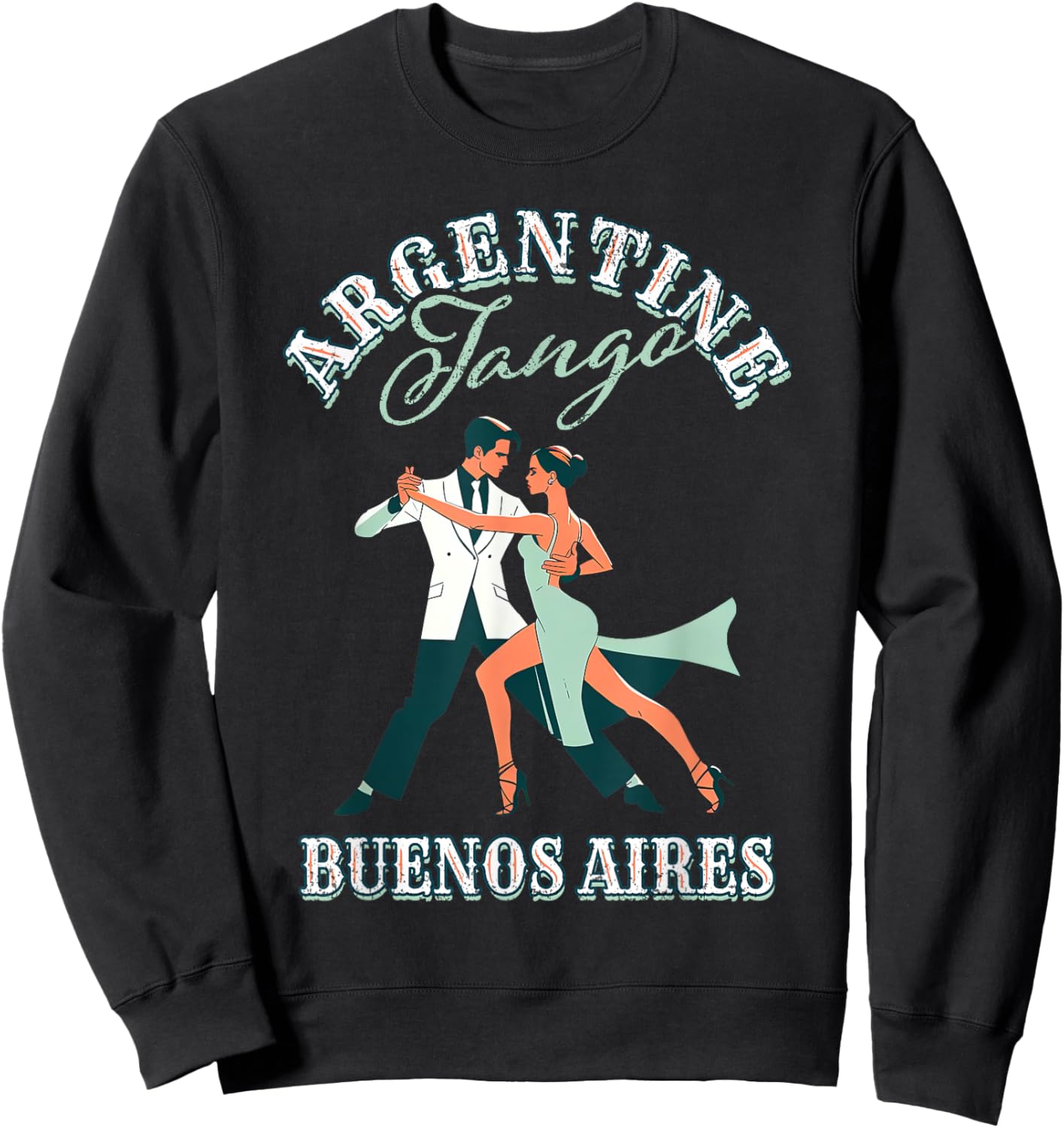 Dancing Dancer Performing Argentine Tango Buenos Aires Sweatshirt - Sweatshirt | Black