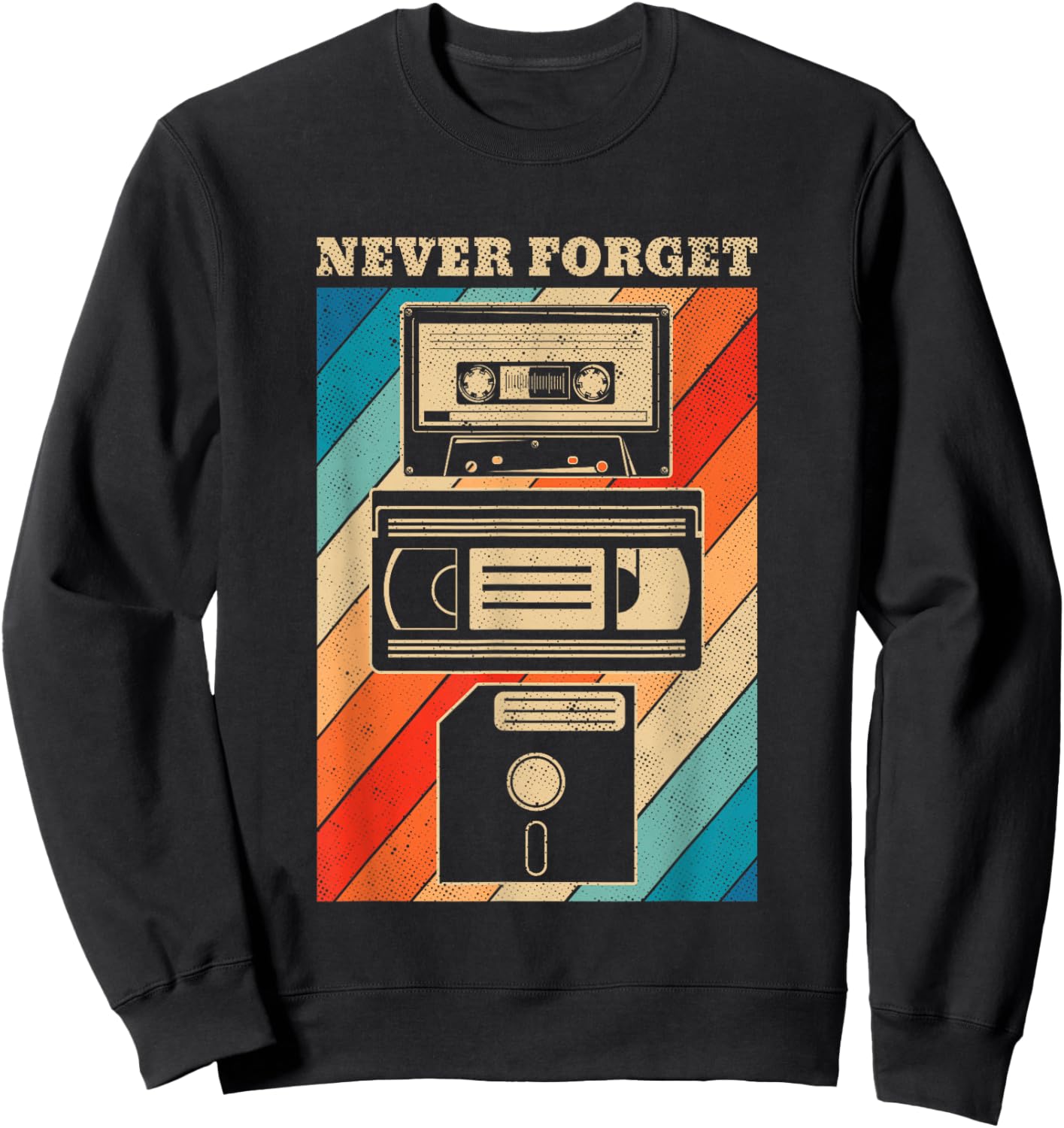 Never Forget Vintage Floppy Disk VHS Tape 90s 80s Cassette Sweatshirt - Sweatshirt | Black