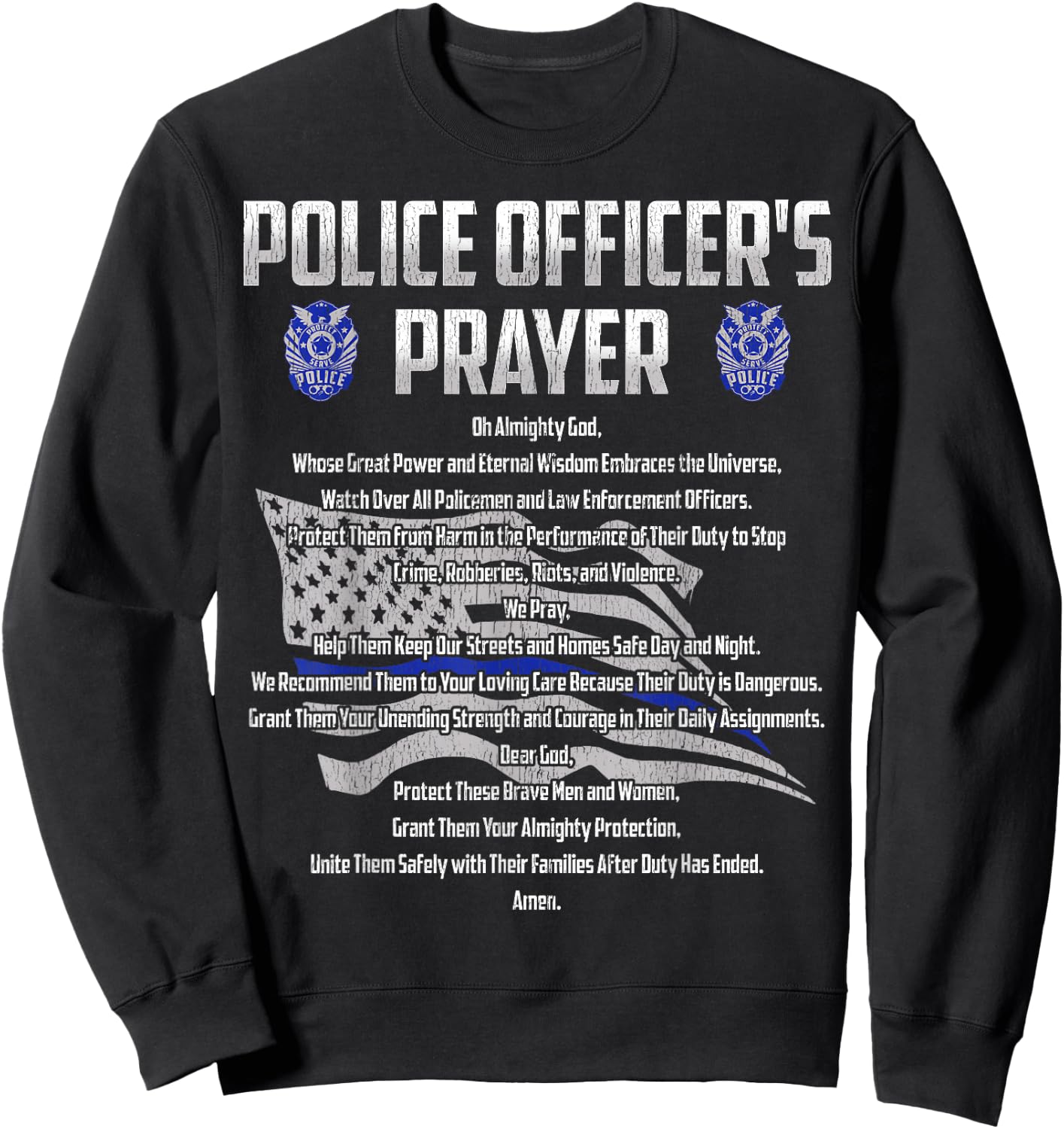 Police Officer's Prayer Policeman First Responder Cop Gift Sweatshirt - Sweatshirt | Black
