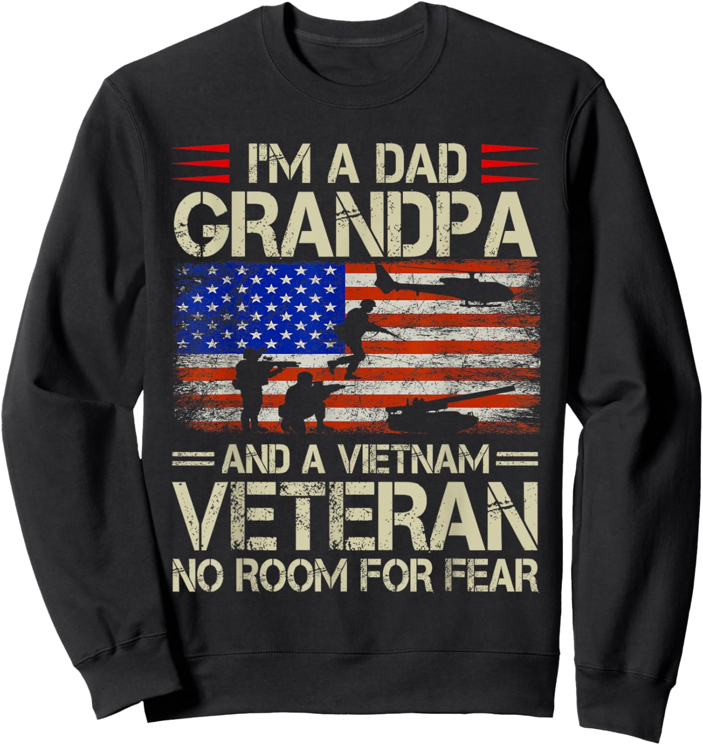 I'm A Dad Grandpa And Vietnam Veteran Retro Papa Grandpa Sweatshirt - Sweatshirt | Black