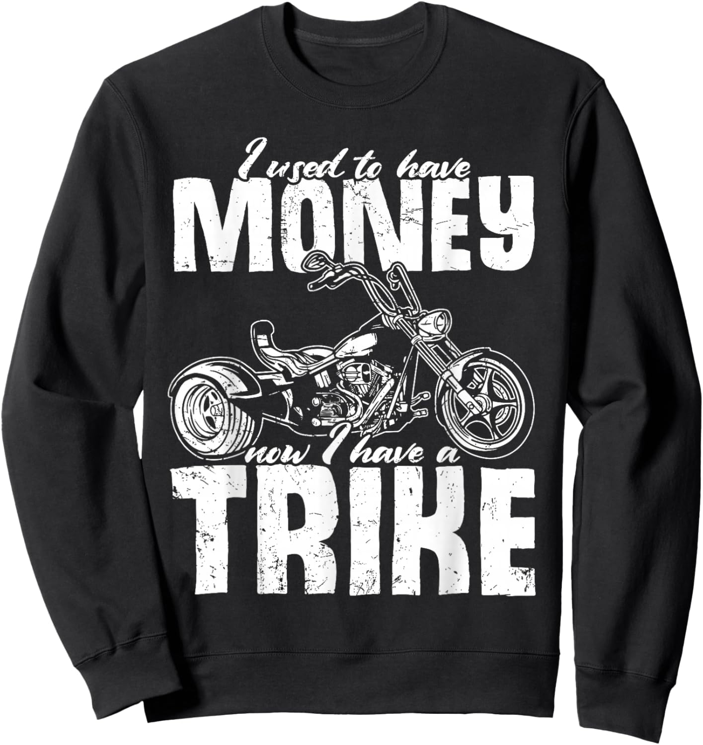 Trike Motorcycle Owner Triker Motortrike Biker Sweatshirt - Sweatshirt | Black