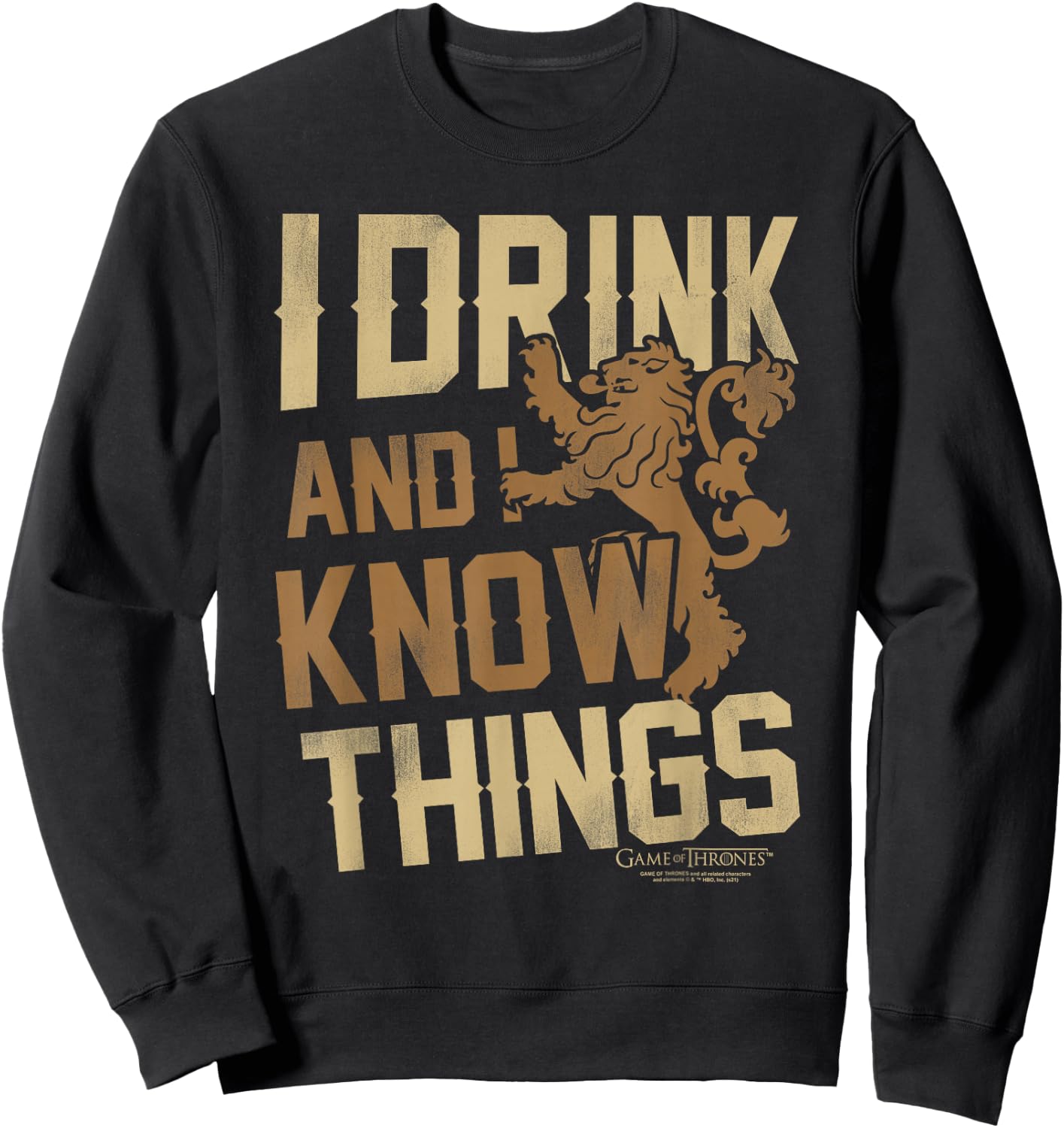 Game of Thrones I Drink and I Know Things Sweatshirt - Sweatshirt | Black