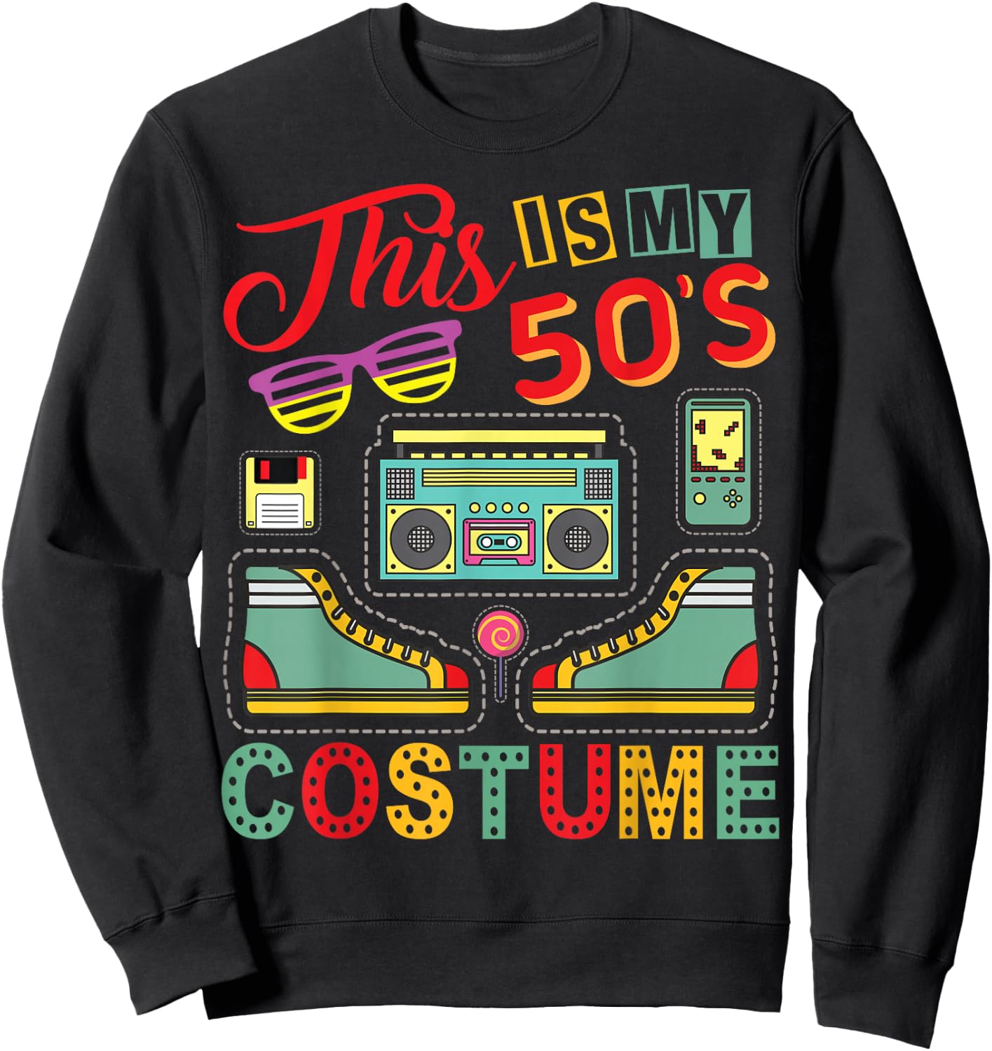 This Is My 50s Costume Shirt 1950s Retro Vintage 50s Party Sweatshirt - Sweatshirt | Black