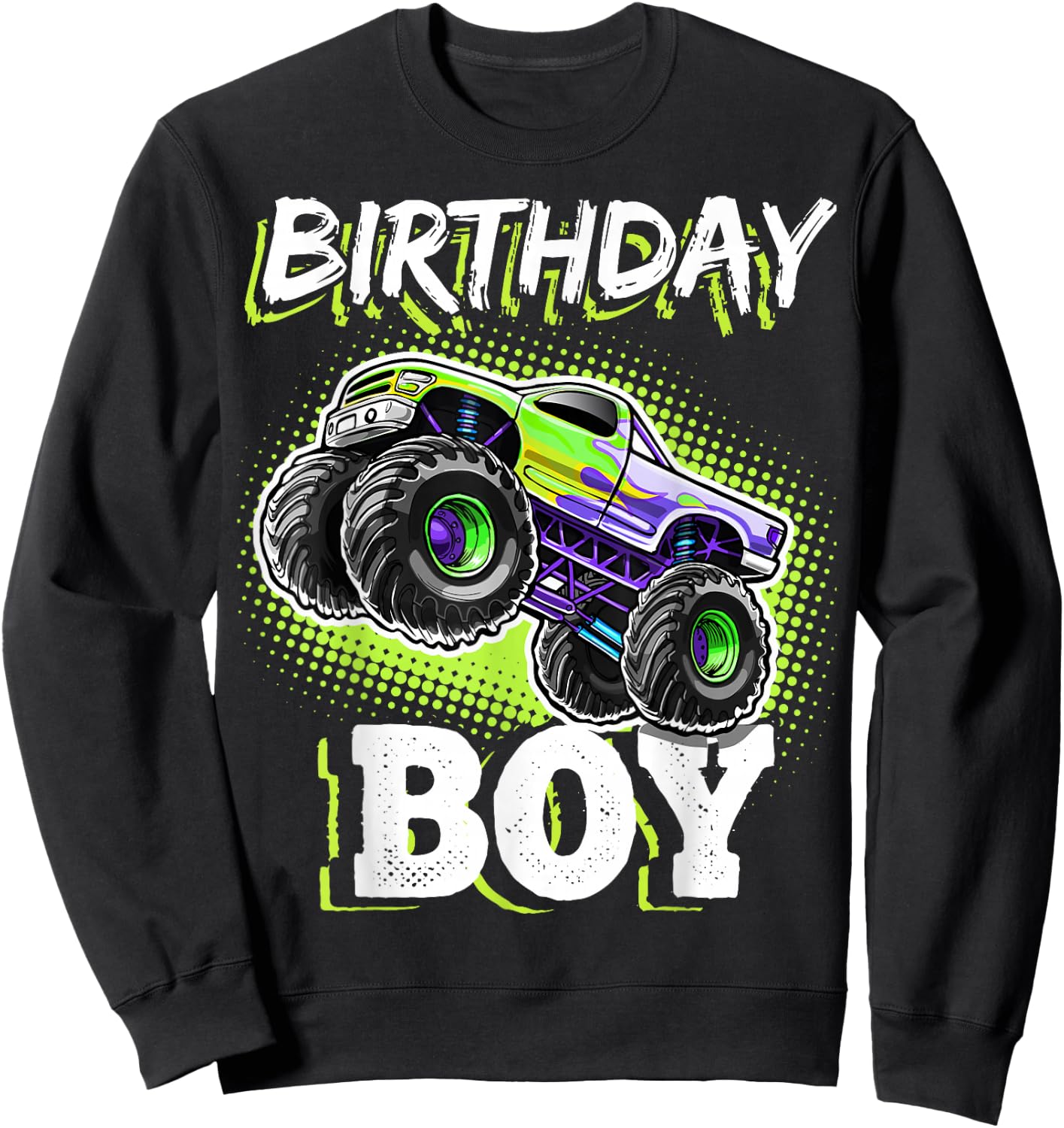 Birthday Boy Monster Truck Birthday Party Gift Boys Kids Sweatshirt - Sweatshirt | Black