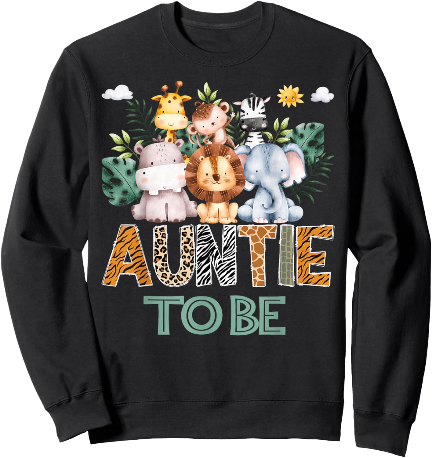 Soon To Be Auntie Jungle Animal Safari Gender Reveal Sweatshirt - Sweatshirt | Black