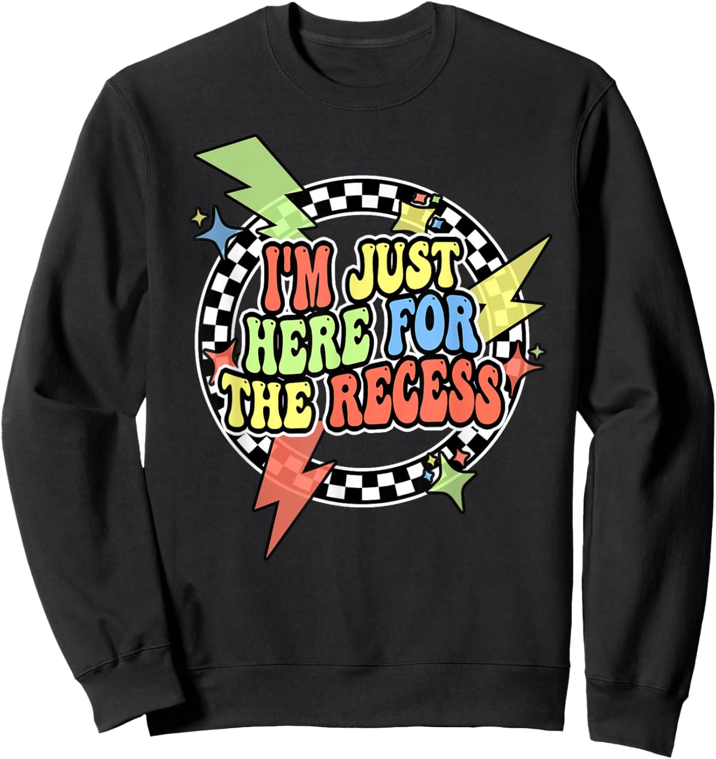 Retro Im Just Here For The Recess Shirt Recess Monitor Squad Sweatshirt - Sweatshirt | Black