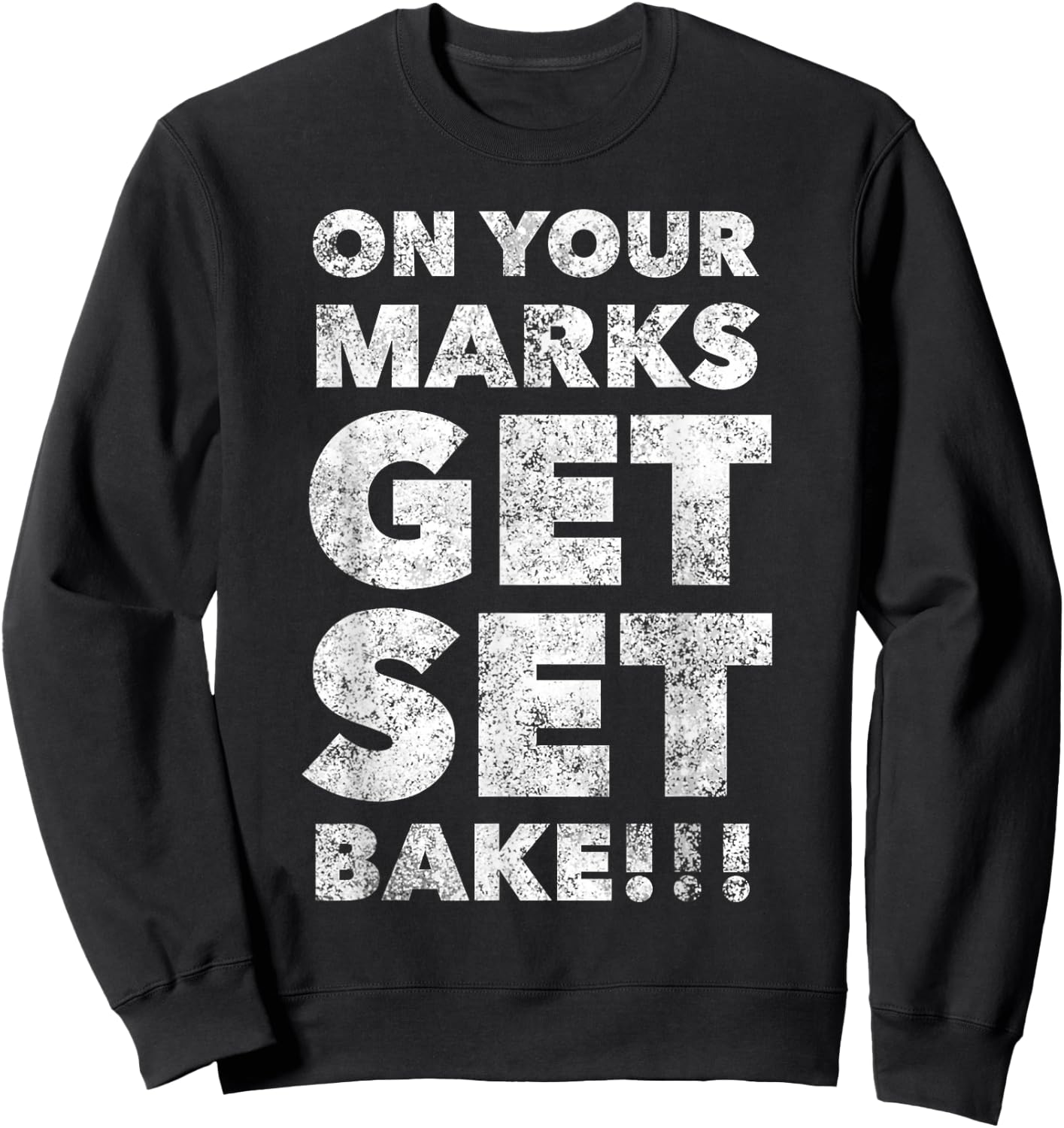 Get Set Bake For British Fans Off Baking Sweatshirt - Sweatshirt | Black