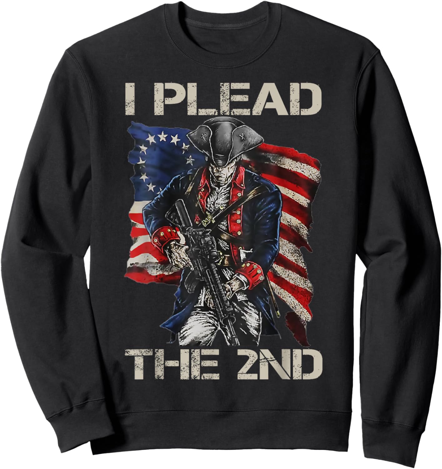 I Plead The 2nd Amendment - Soldier USA Pro Gun Rights Sweatshirt - Sweatshirt | Black