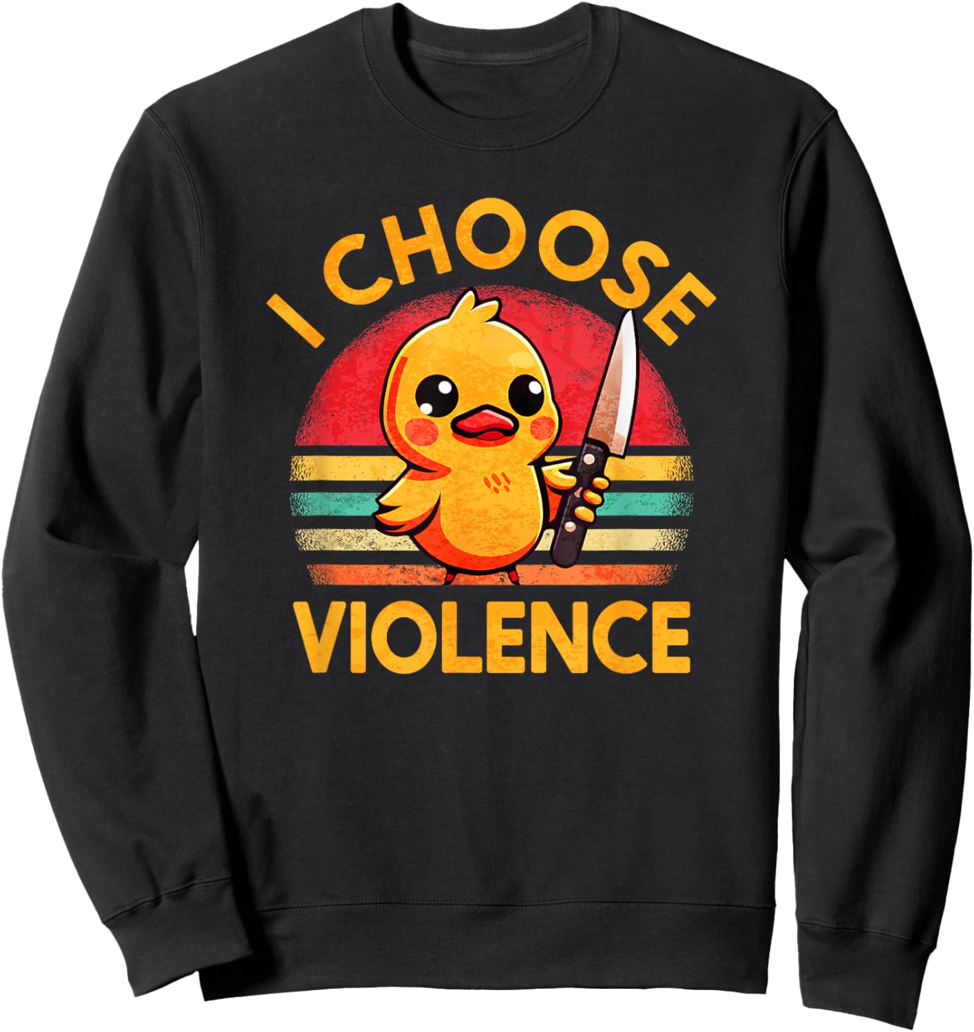 I Choose Violence Today Duck Irony And Sarcasm Funny Duck Sweatshirt - Sweatshirt | Black
