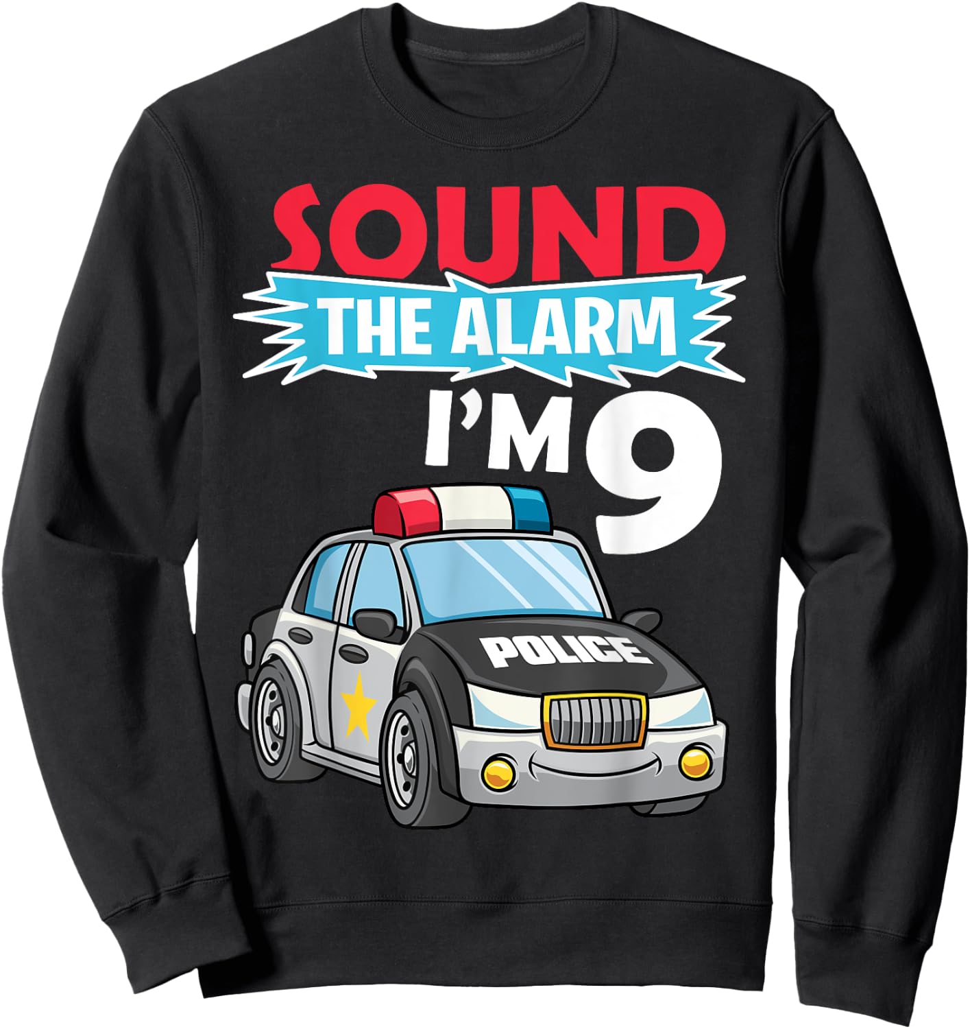 Birthday Boy Shirt 9 Years Old Kids Police Car Policeman Cop Sweatshirt - Sweatshirt | Black