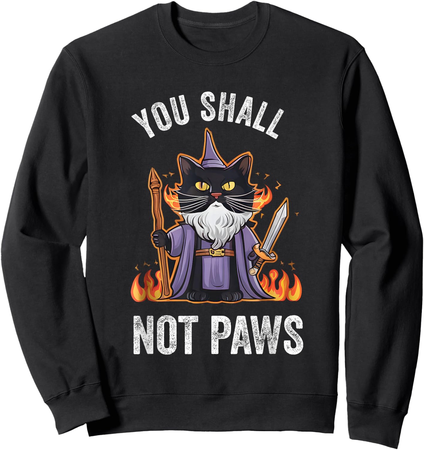 You Shall Not Paws Cute Funny RPG Cat Wizard Sweatshirt - Sweatshirt | Black