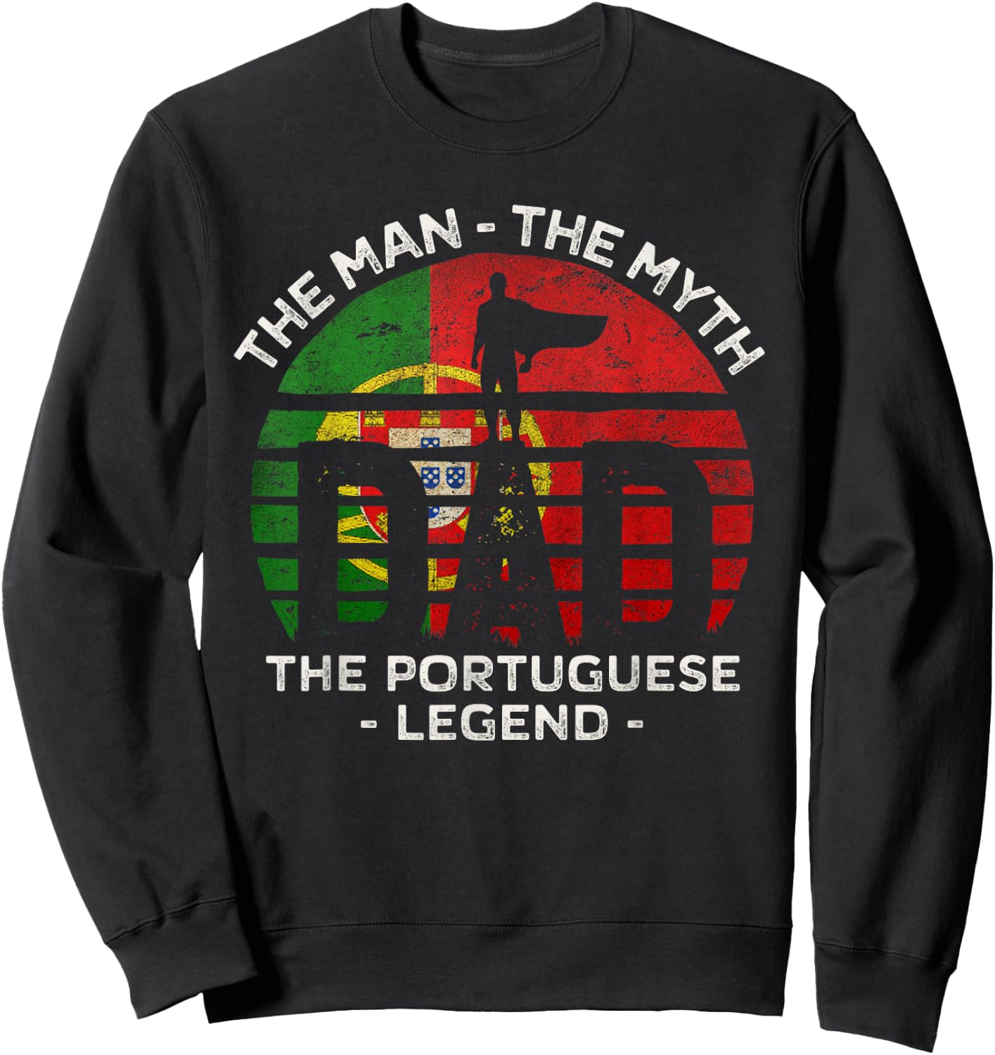 Dad The Man The Myth The Portuguese Legend Portugal Vintage Sweatshirt - Sweatshirt | Black