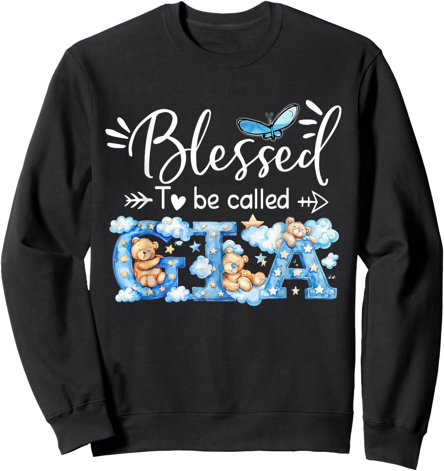 Blessed To Be Called Gia Cute Bear, Gift Sweatshirt - Sweatshirt | Black