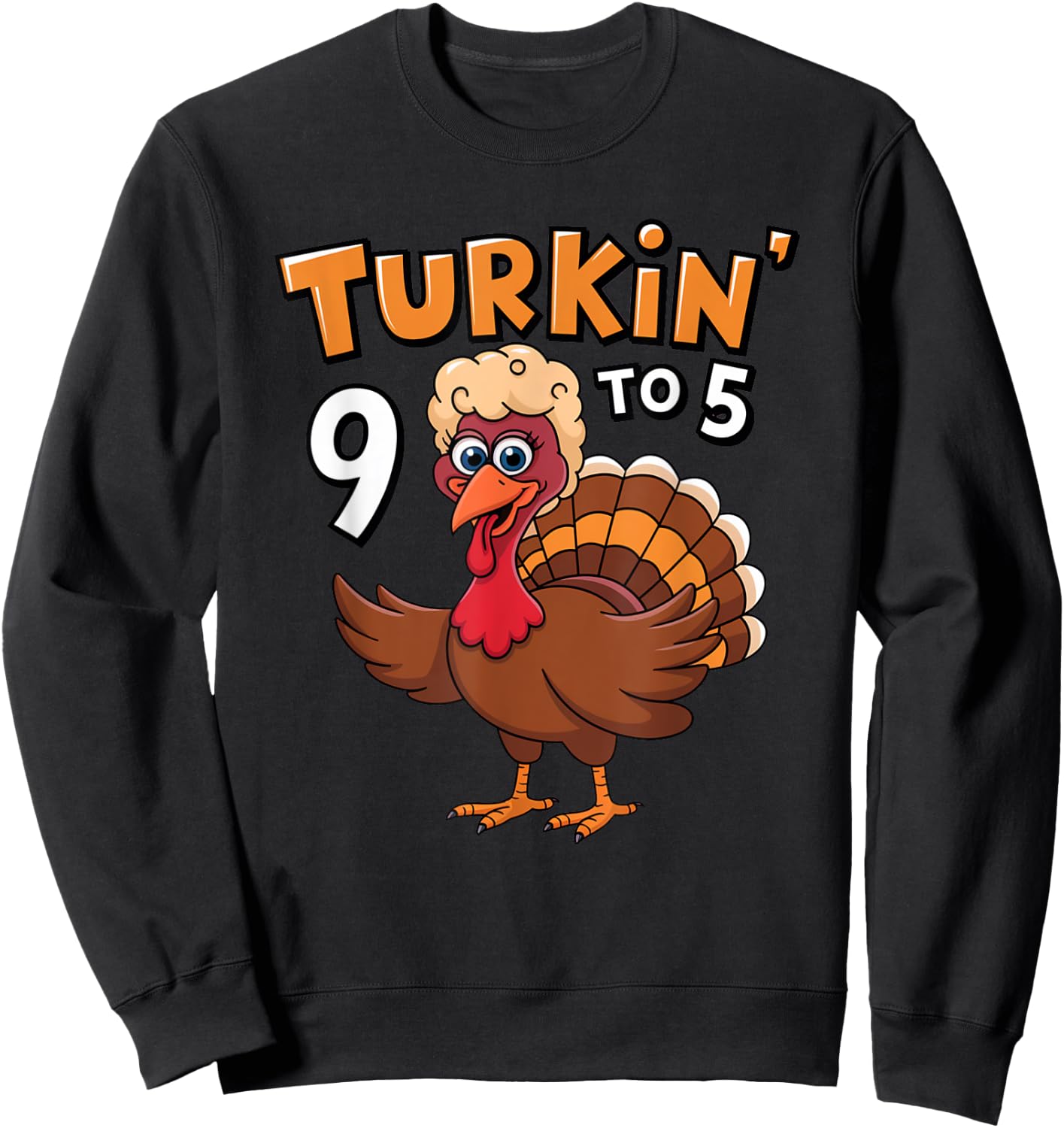Turkin' 9 to 5 Cute Fall Western Thanksgiving Women Cowgirl Sweatshirt - Sweatshirt | Black