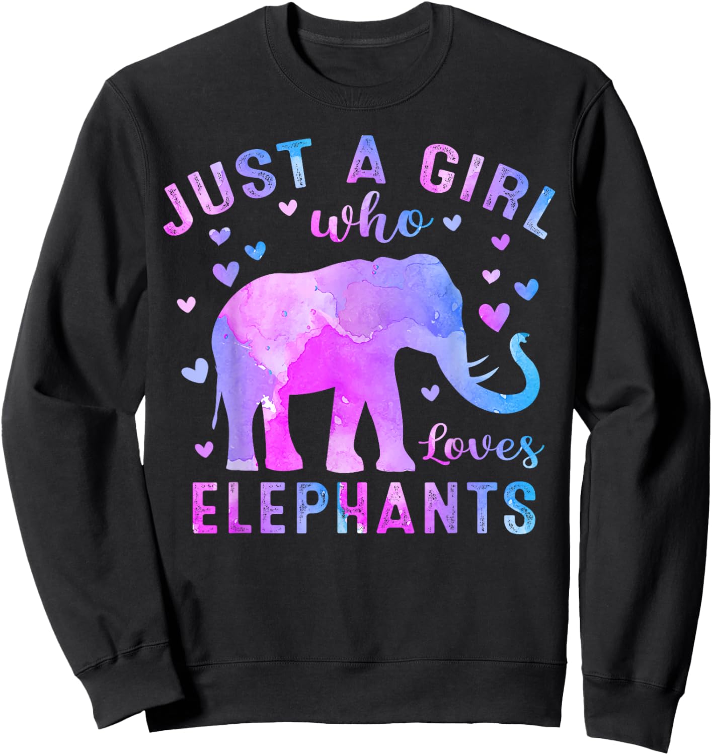 Colorful Just A Girl Who Loves Elephants Women Girls Sweatshirt - Sweatshirt | Black