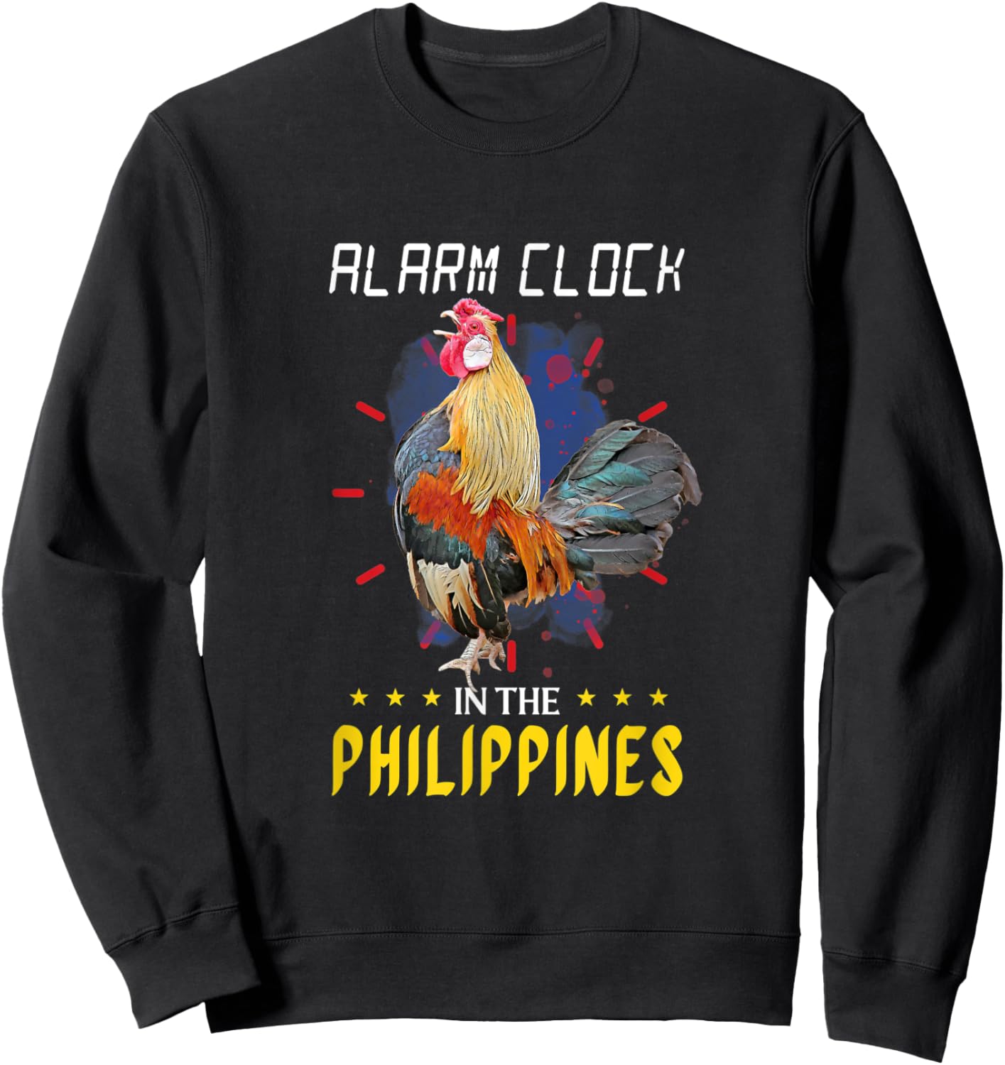 Funny Filipino Chicken Alarm Clock in the Philippines Pinoy Sweatshirt - Sweatshirt | Black