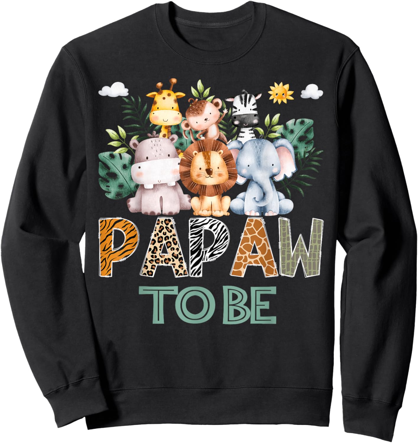 Soon To Be Papaw Jungle Animal Safari Gender Reveal Sweatshirt - Sweatshirt | Black
