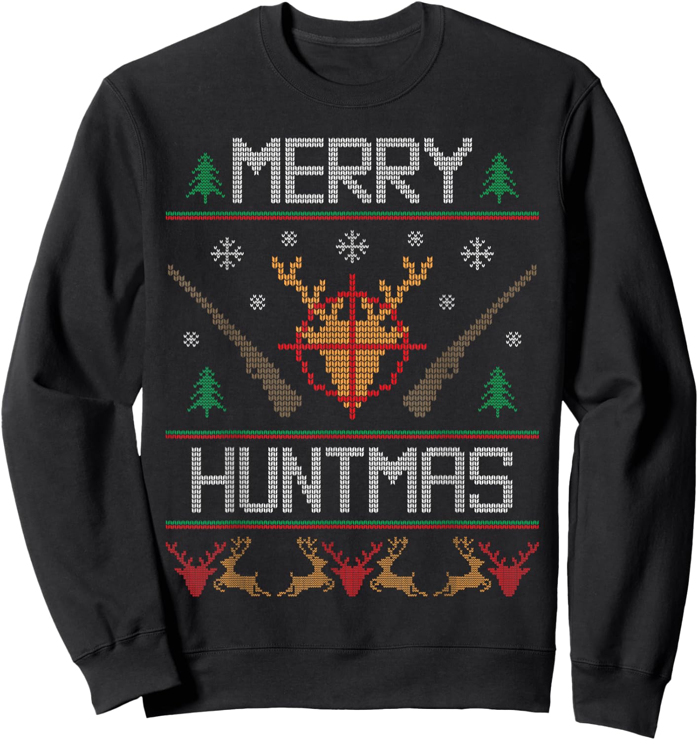 Merry Huntmas Hunting Ugly Christmas Sweater for Deer Hunter Sweatshirt - Sweatshirt | Black
