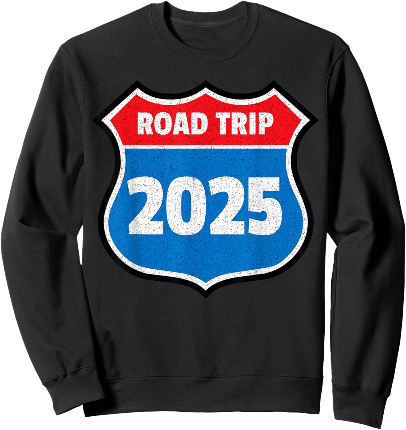 Road Trip 2025 Sign Family Group Matching Distressed Sweatshirt - Sweatshirt | Black