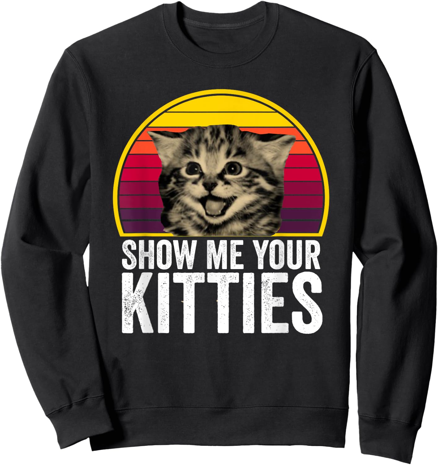Show me your kitties cat lover retro vintage Gift funny tea Women Kids Sweatshirt - Sweatshirt | Black
